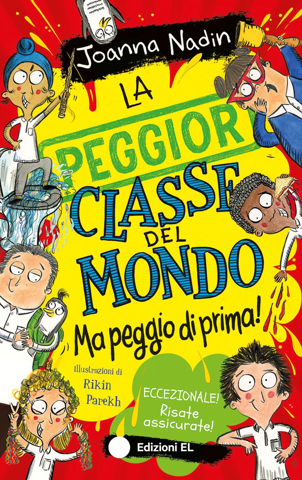 Vorderes Coverbild La peggior classe del mondo ma peggio di prima!