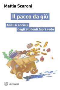 Vorderes Coverbild Il pacco da giù. Analisi sociale degli studenti fuori sede