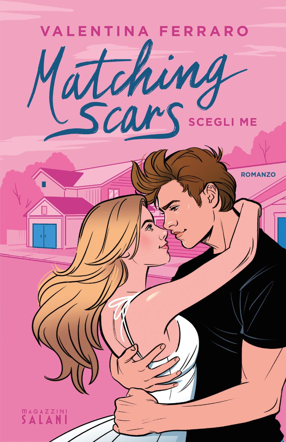 Vorderes Coverbild Matching Scars. Scegli me