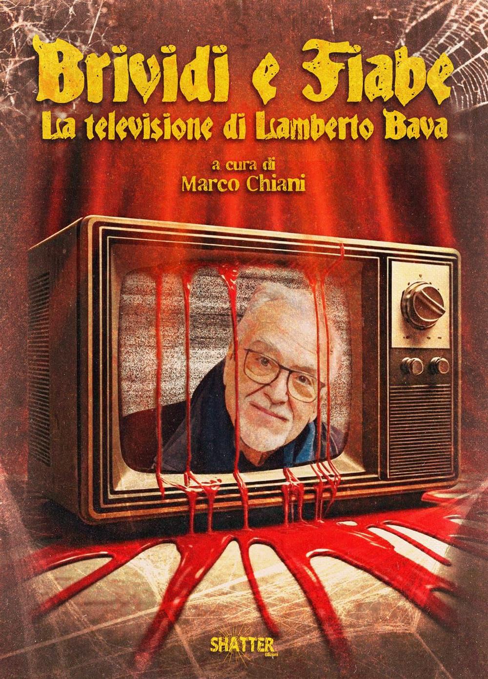 Vorderes Coverbild Brividi e fiabe. La televisione di Lamberto Bava
