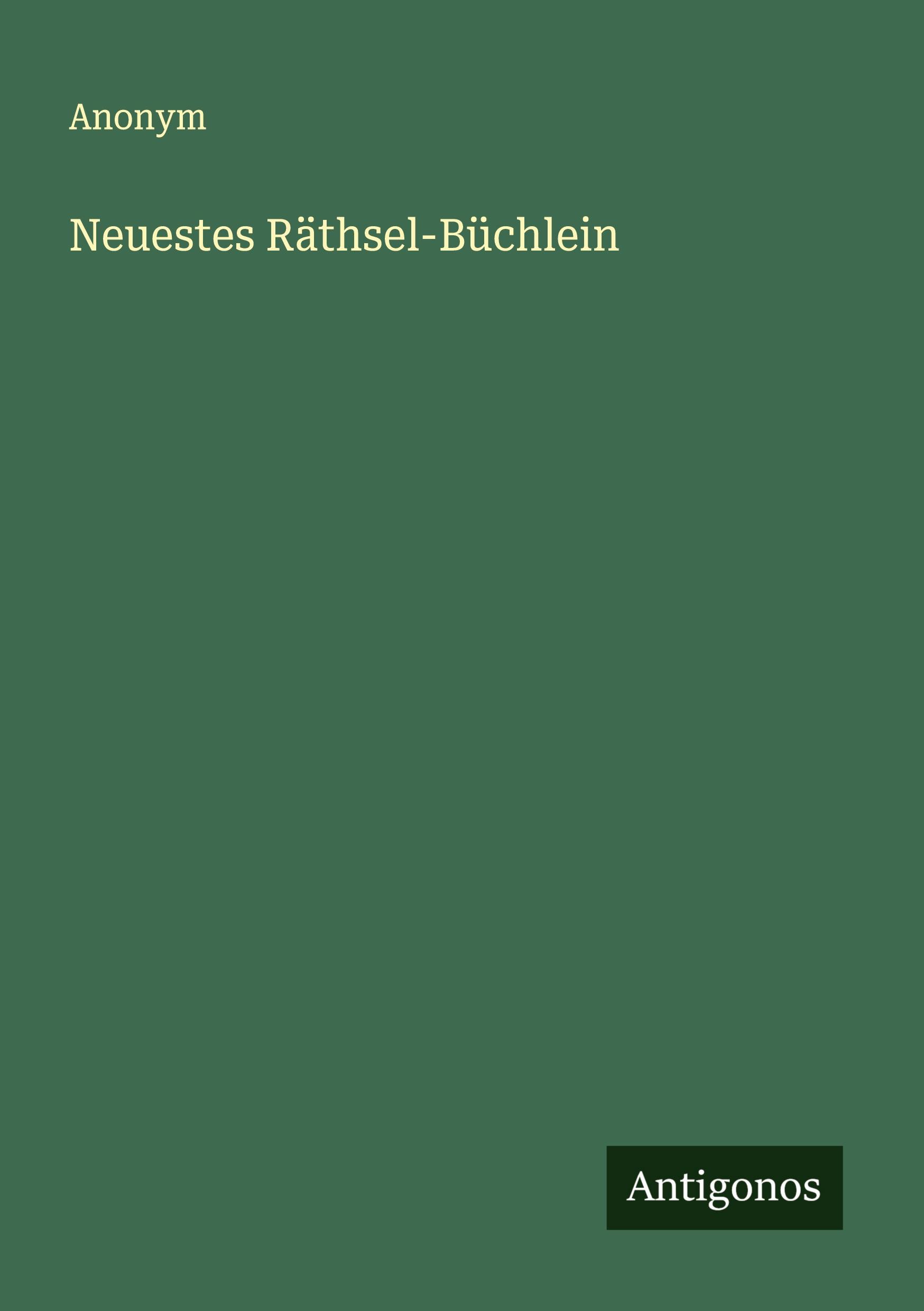 Vorderes Coverbild Neuestes Räthsel-Büchlein