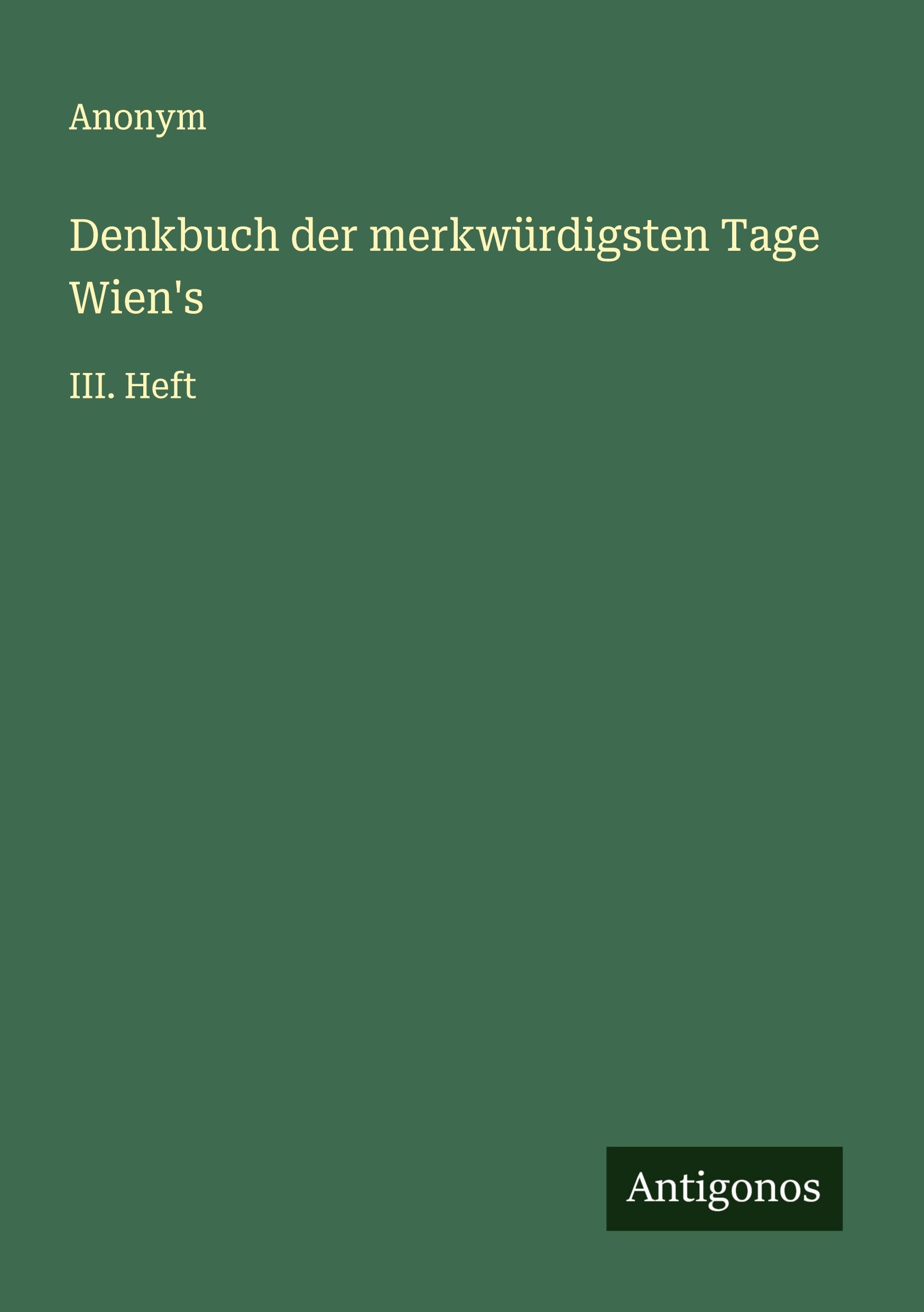 Vorderes Coverbild Denkbuch der merkwürdigsten Tage Wien's