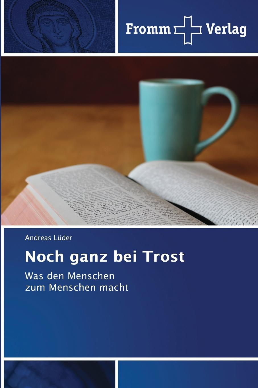 Vorderes Coverbild Noch ganz bei Trost