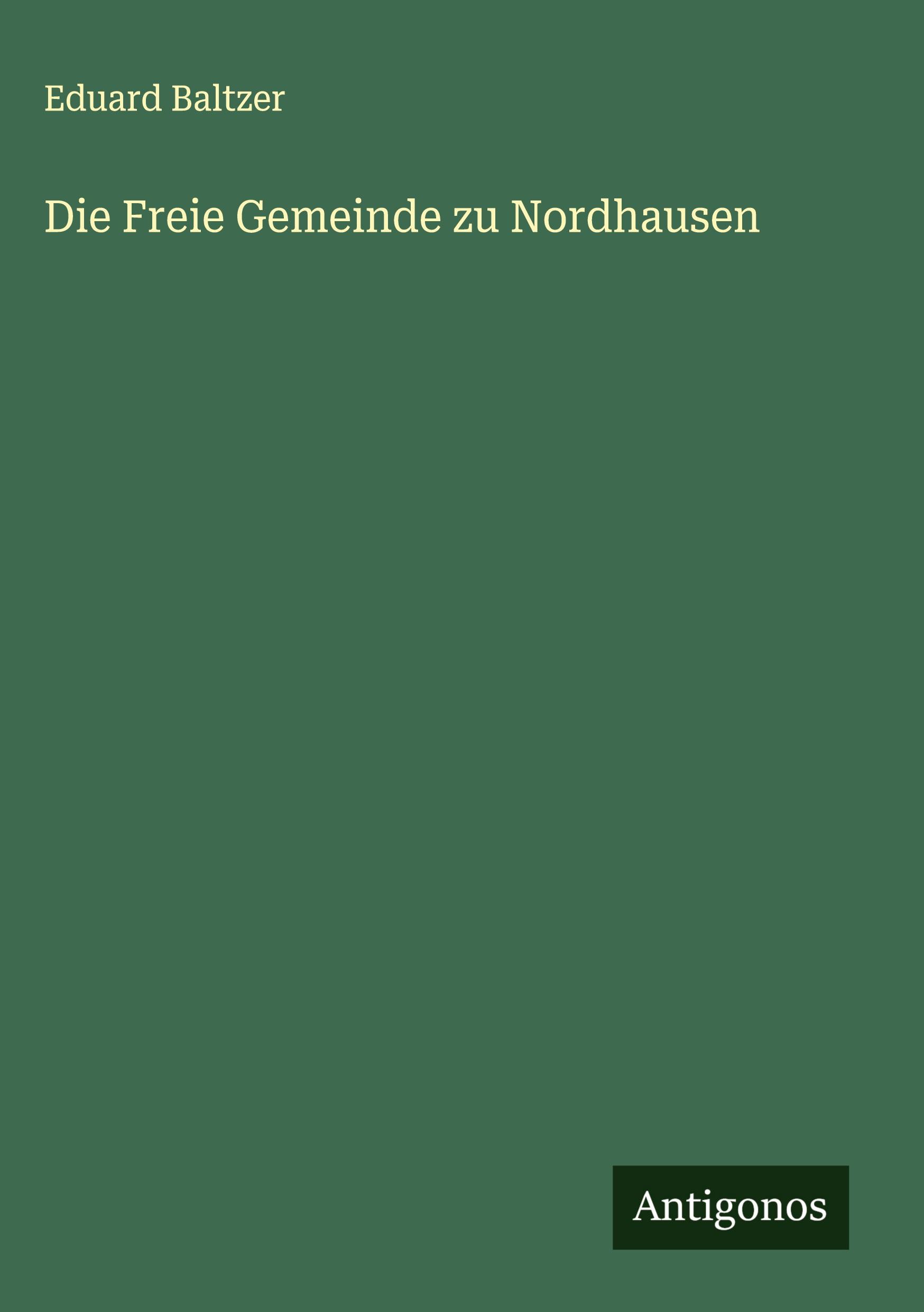 Vorderes Coverbild Die Freie Gemeinde zu Nordhausen