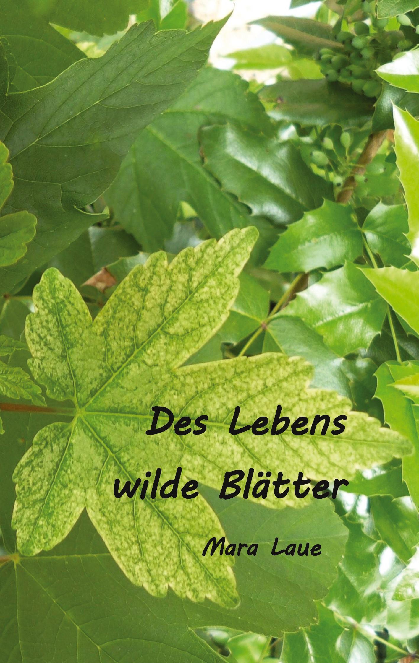 Vorderes Coverbild Des Lebens wilde Blätter