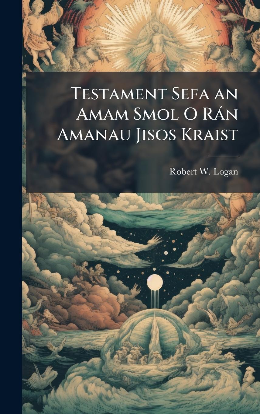 Vorderes Coverbild Testament Sefa an Amam Smol O Ràn Amanau Jisos Kraist