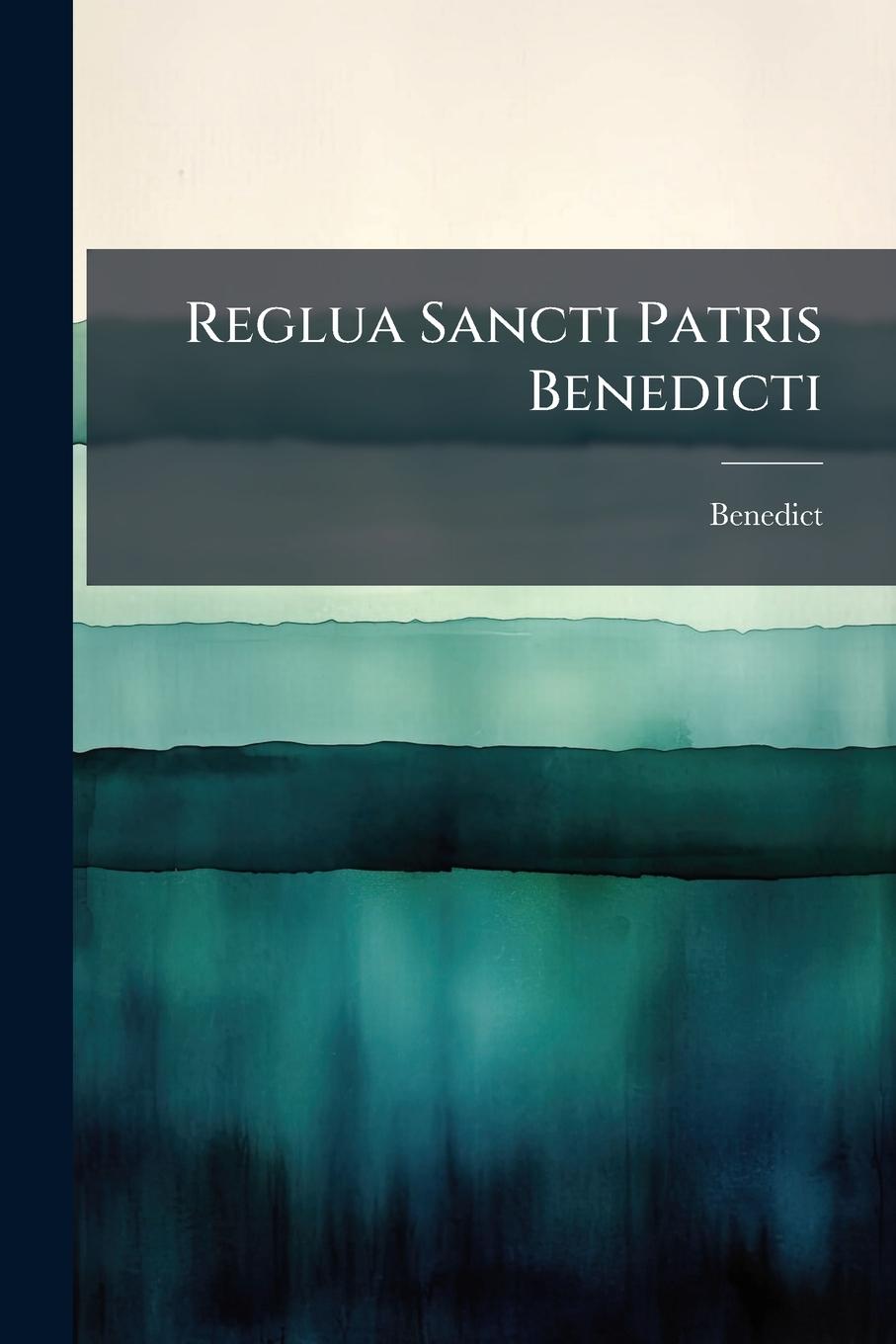 Vorderes Coverbild Reglua Sancti Patris Benedicti