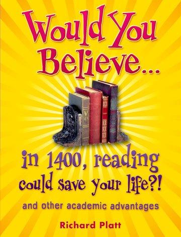 Vorderes Coverbild Would You Believe...in 1400, Reading Could Save Your Life?!