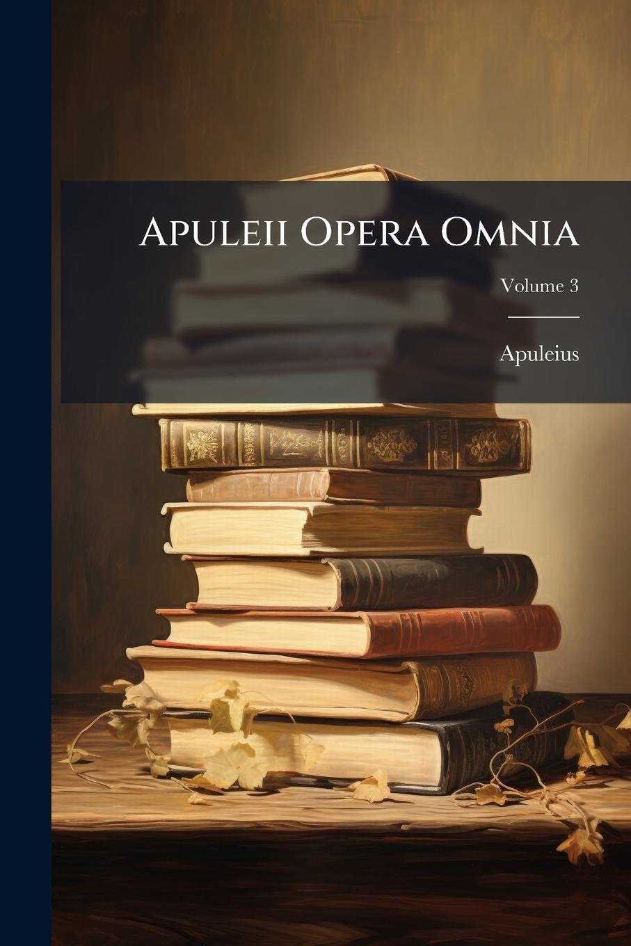 Vorderes Coverbild Apuleii Opera Omnia