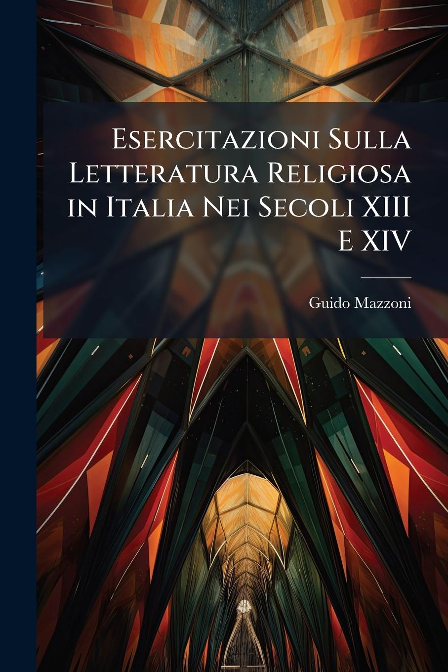 Vorderes Coverbild Esercitazioni Sulla Letteratura Religiosa in Italia Nei Secoli XIII E XIV