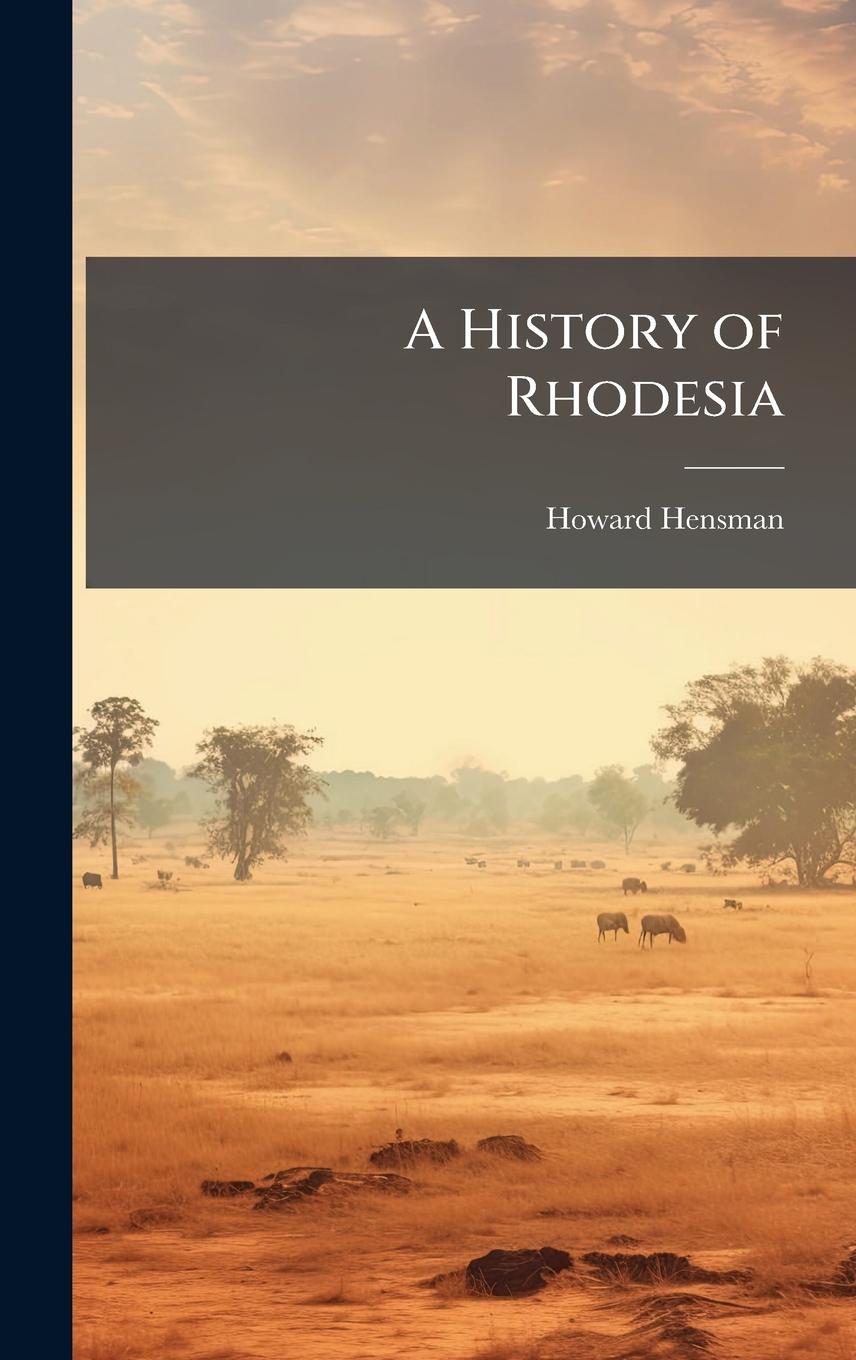 Vorderes Coverbild A History of Rhodesia