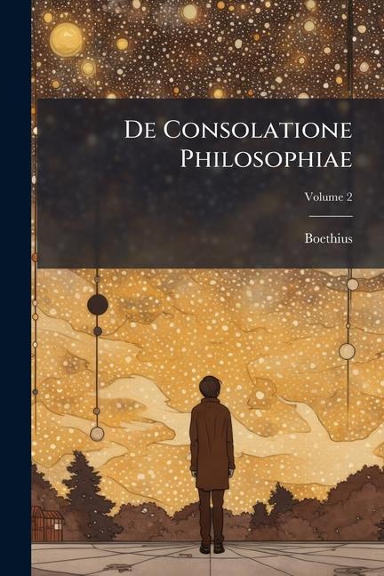 Vorderes Coverbild De Consolatione Philosophiae