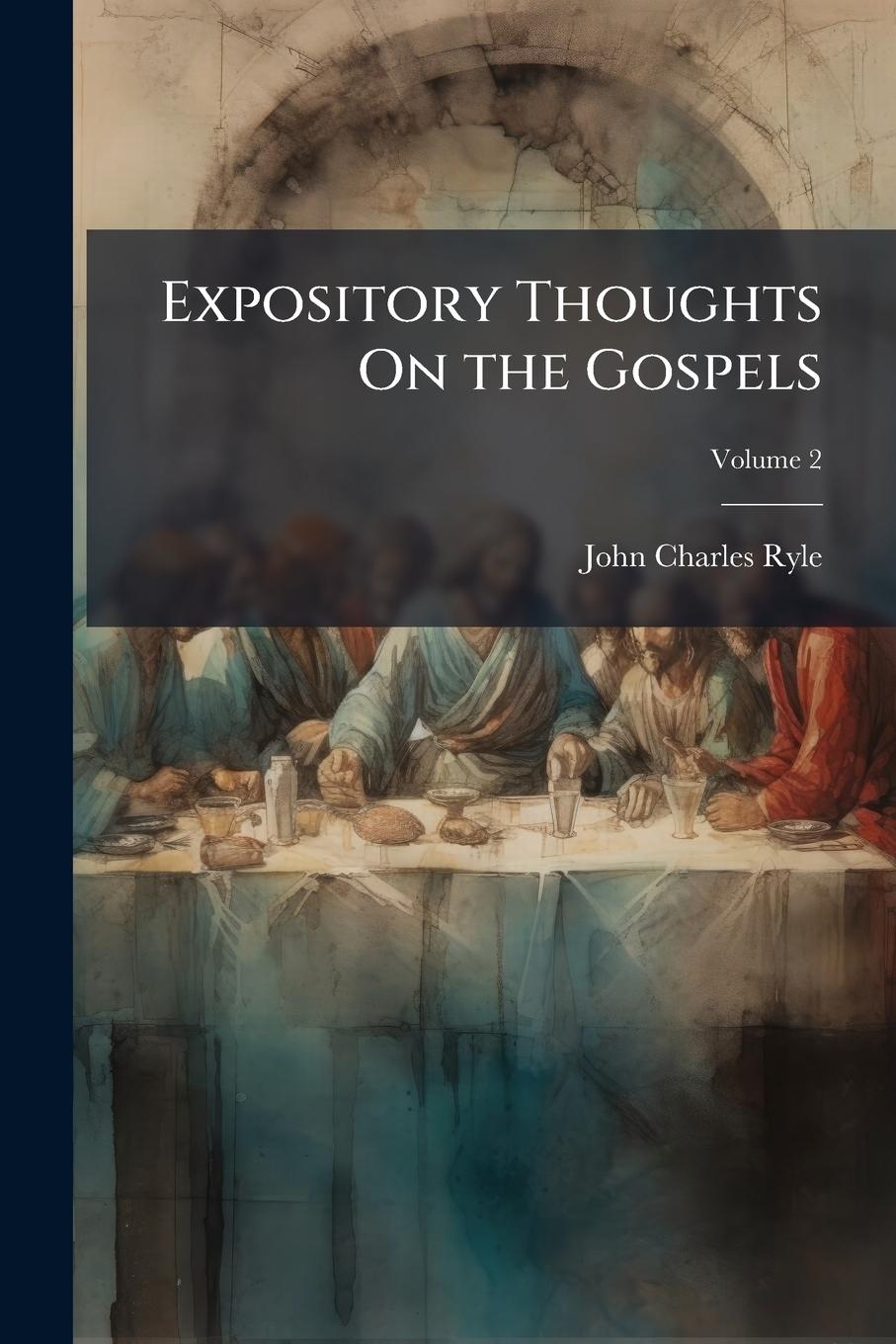 Vorderes Coverbild Expository Thoughts On the Gospels