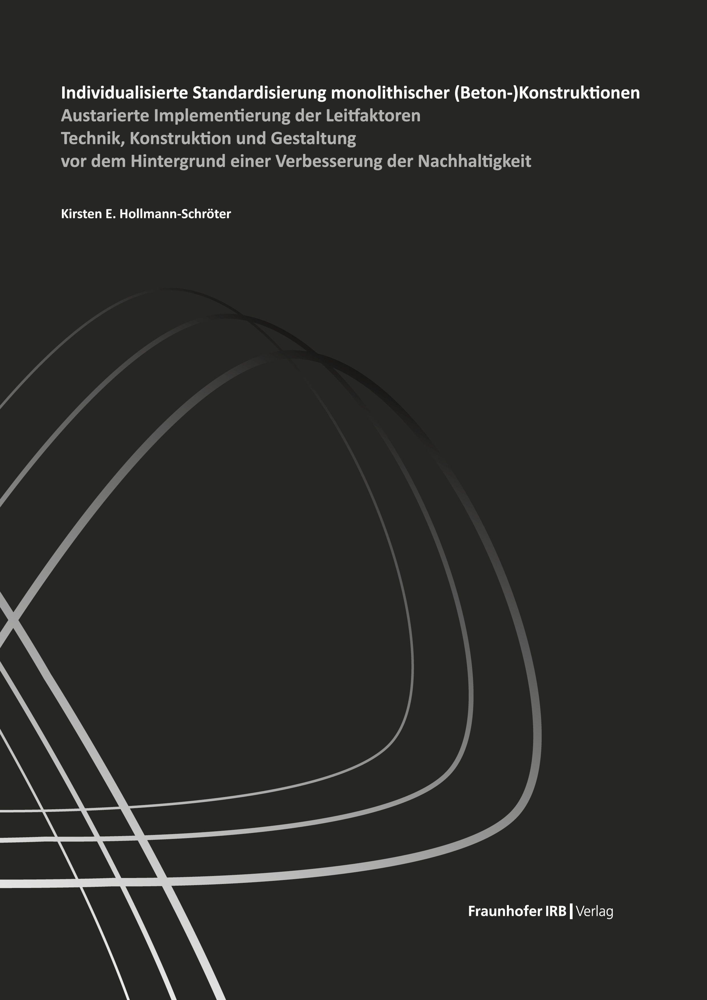 Vorderes Coverbild Individualisierte Standardisierung monolithischer (Beton-)Konstruktionen