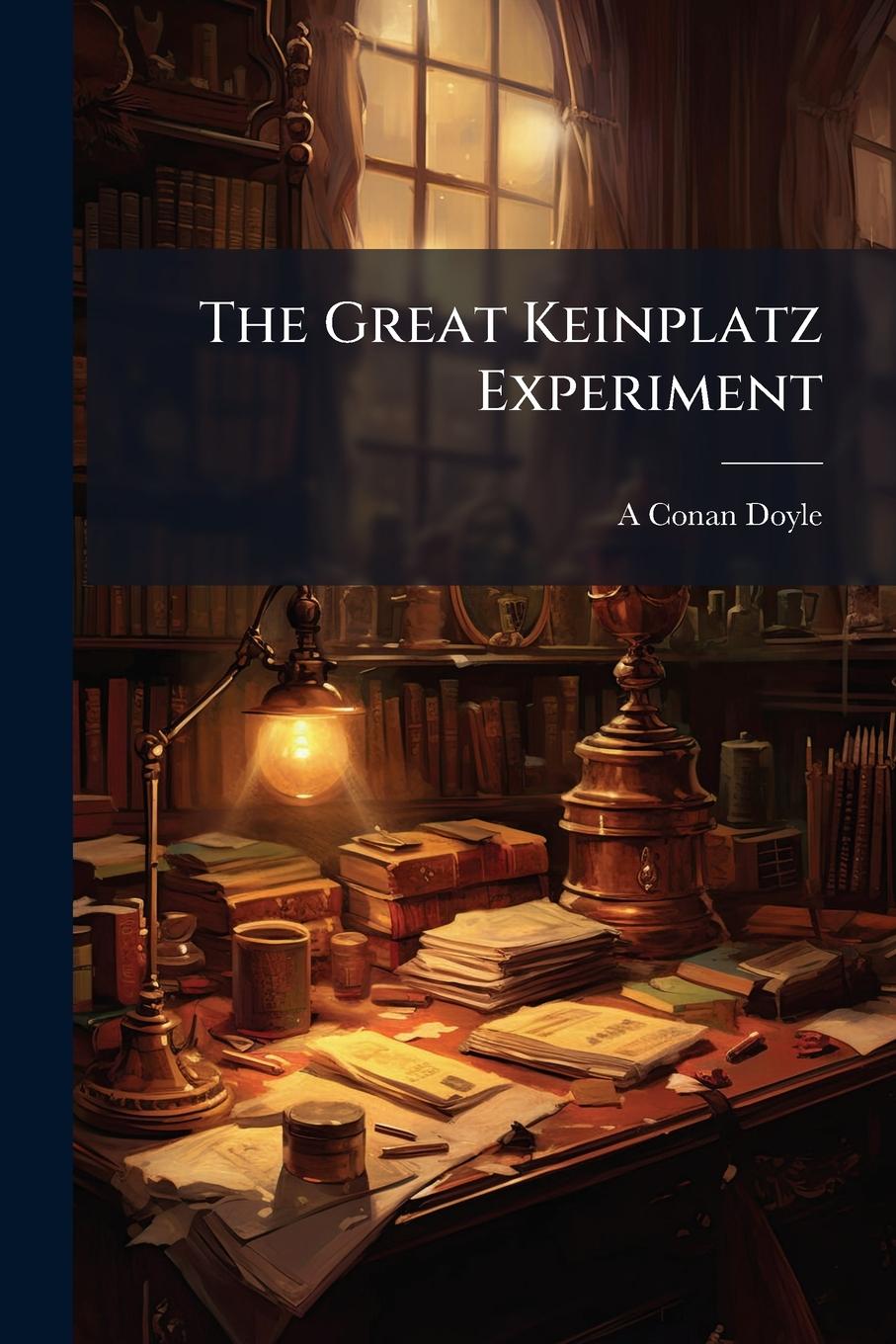 Vorderes Coverbild The Great Keinplatz Experiment