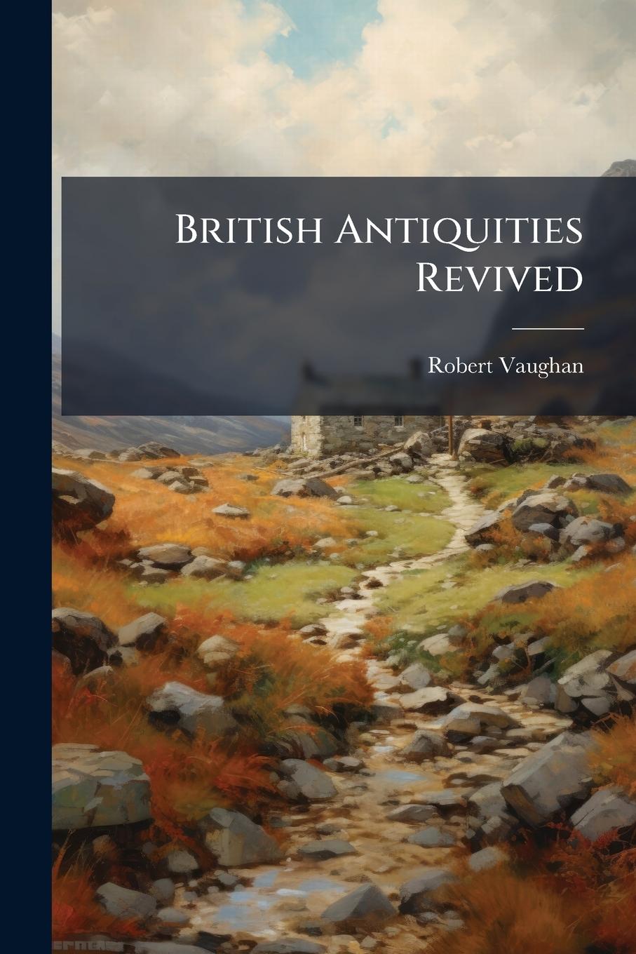 Vorderes Coverbild British Antiquities Revived