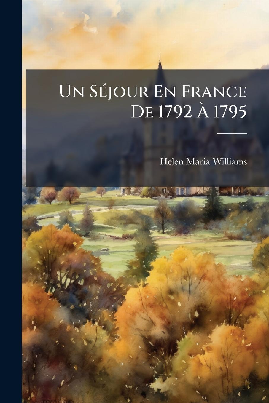 Vorderes Coverbild Un SÃ(c)jour En France De 1792 Ã 1795