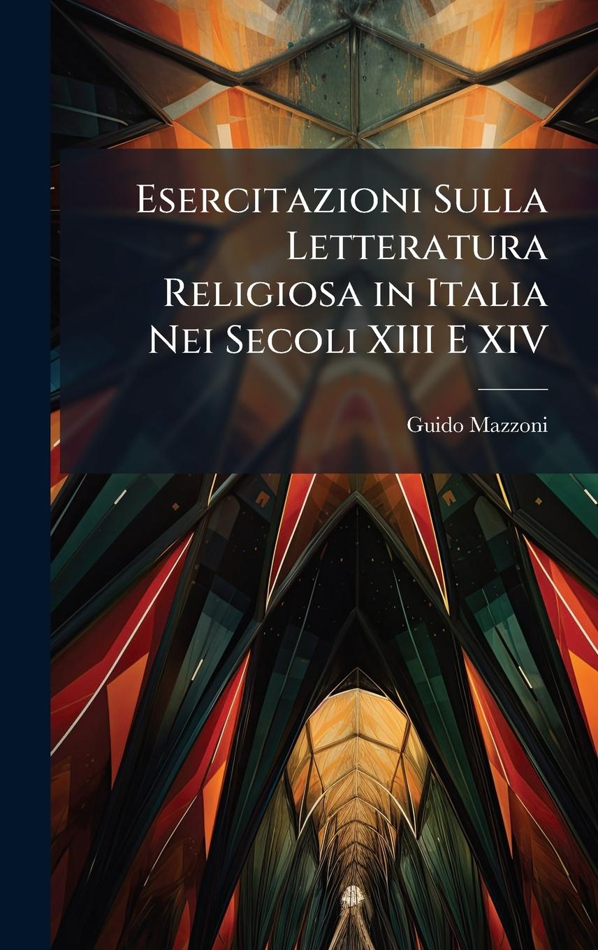Vorderes Coverbild Esercitazioni Sulla Letteratura Religiosa in Italia Nei Secoli XIII E XIV