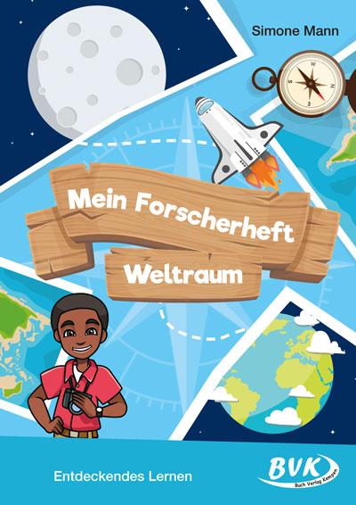 Vorderes Coverbild Mein Forscherheft - Weltraum
