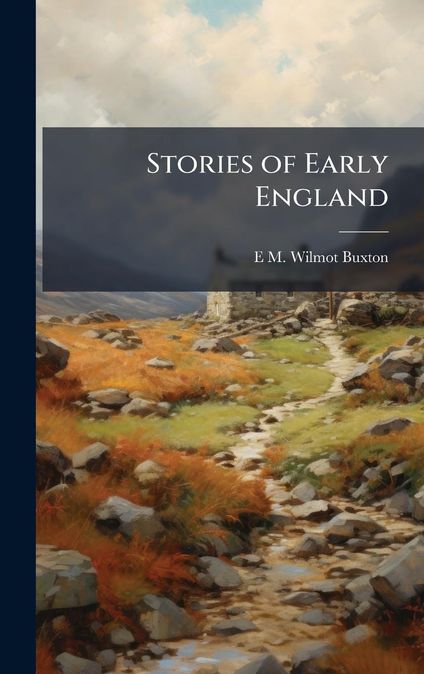 Vorderes Coverbild Stories of Early England