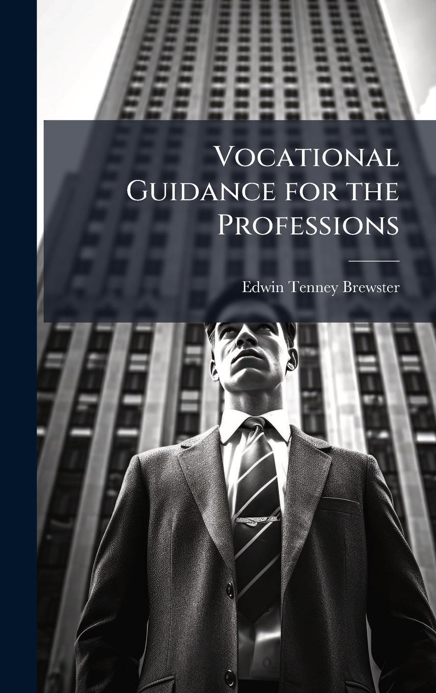 Vorderes Coverbild Vocational Guidance for the Professions