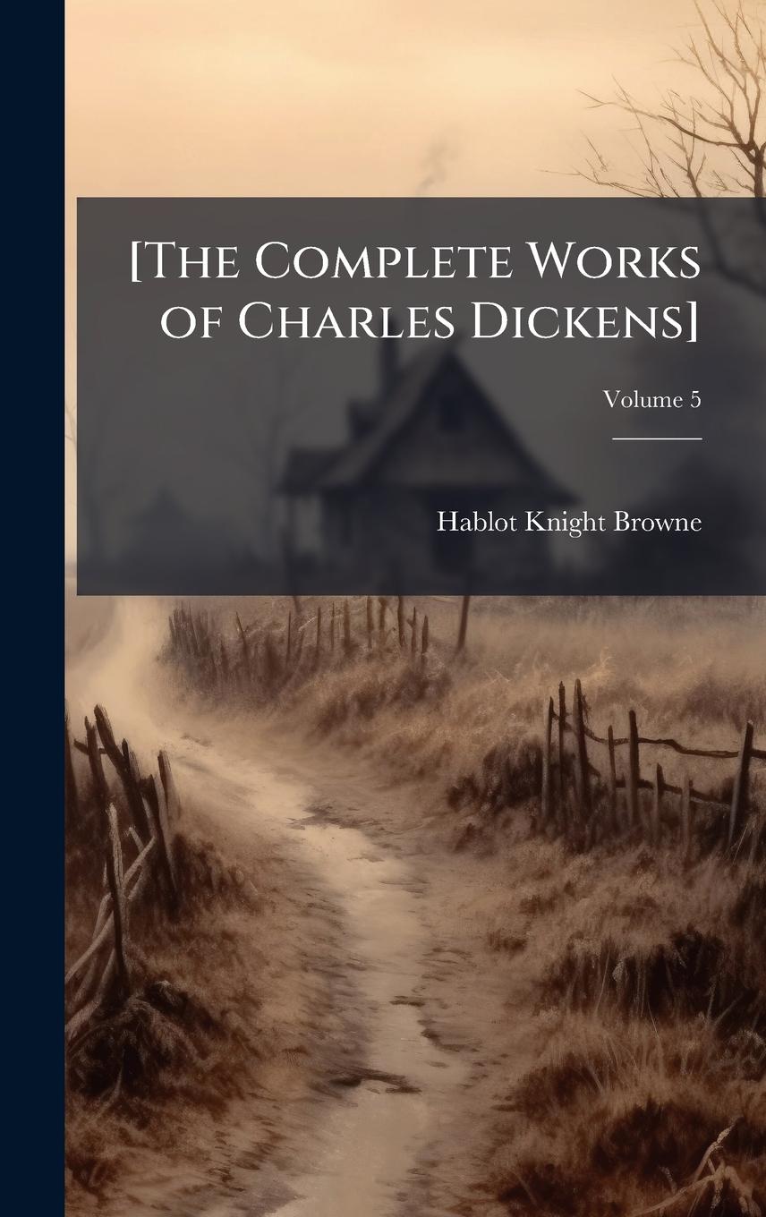 Vorderes Coverbild [The Complete Works of Charles Dickens]