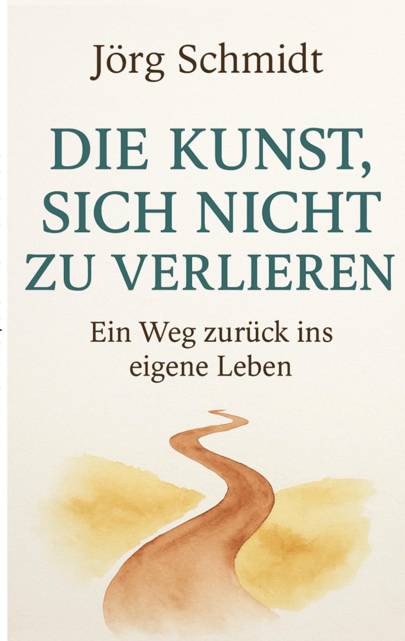 Vorderes Coverbild Die Kunst, sich nicht zu verlieren