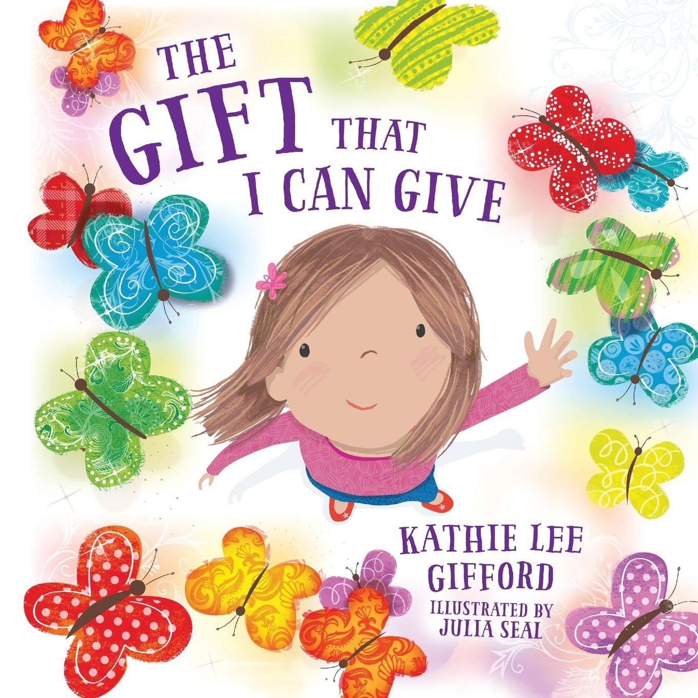 Vorderes Coverbild Gift That I Can Give | Softcover