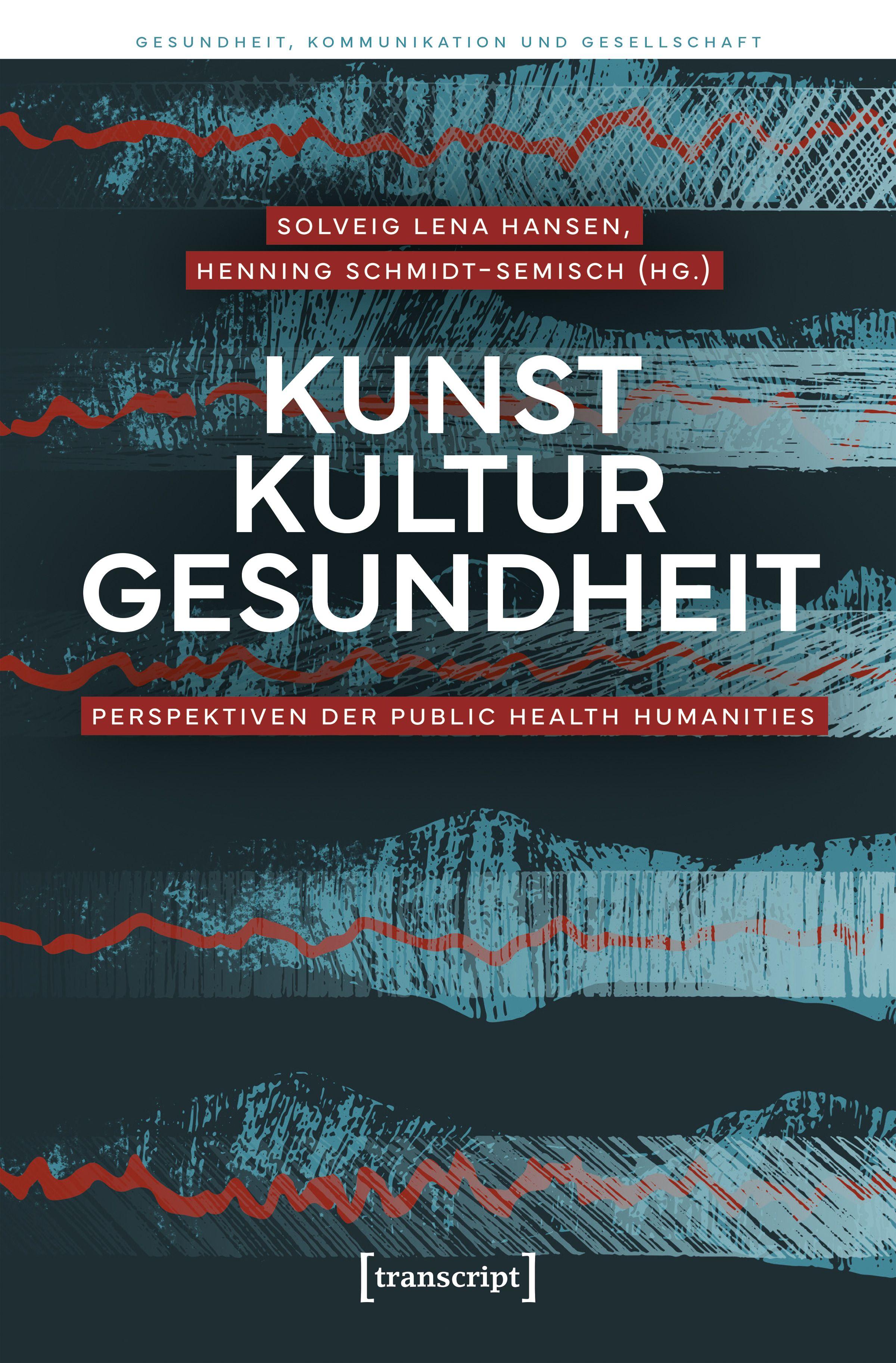 Vorderes Coverbild Kunst - Kultur - Gesundheit