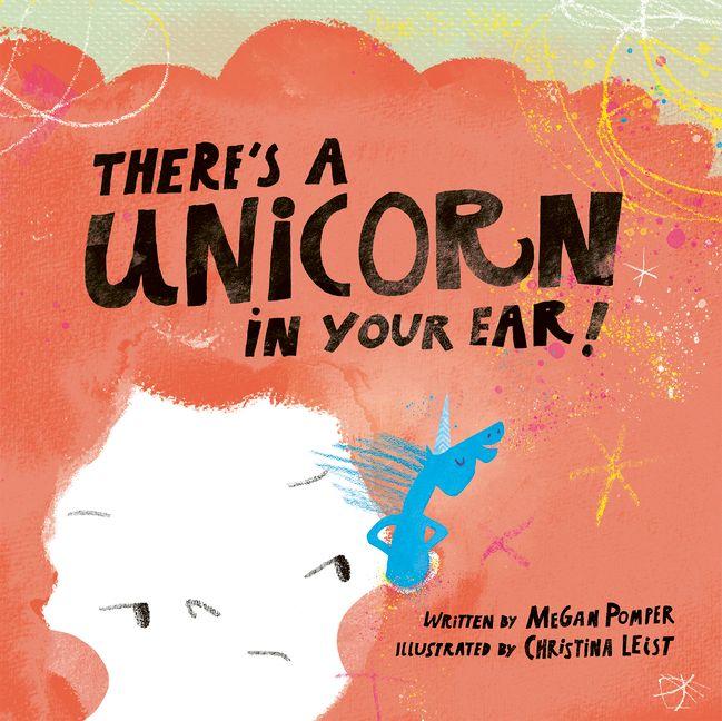 Vorderes Coverbild There's a Unicorn in Your Ear