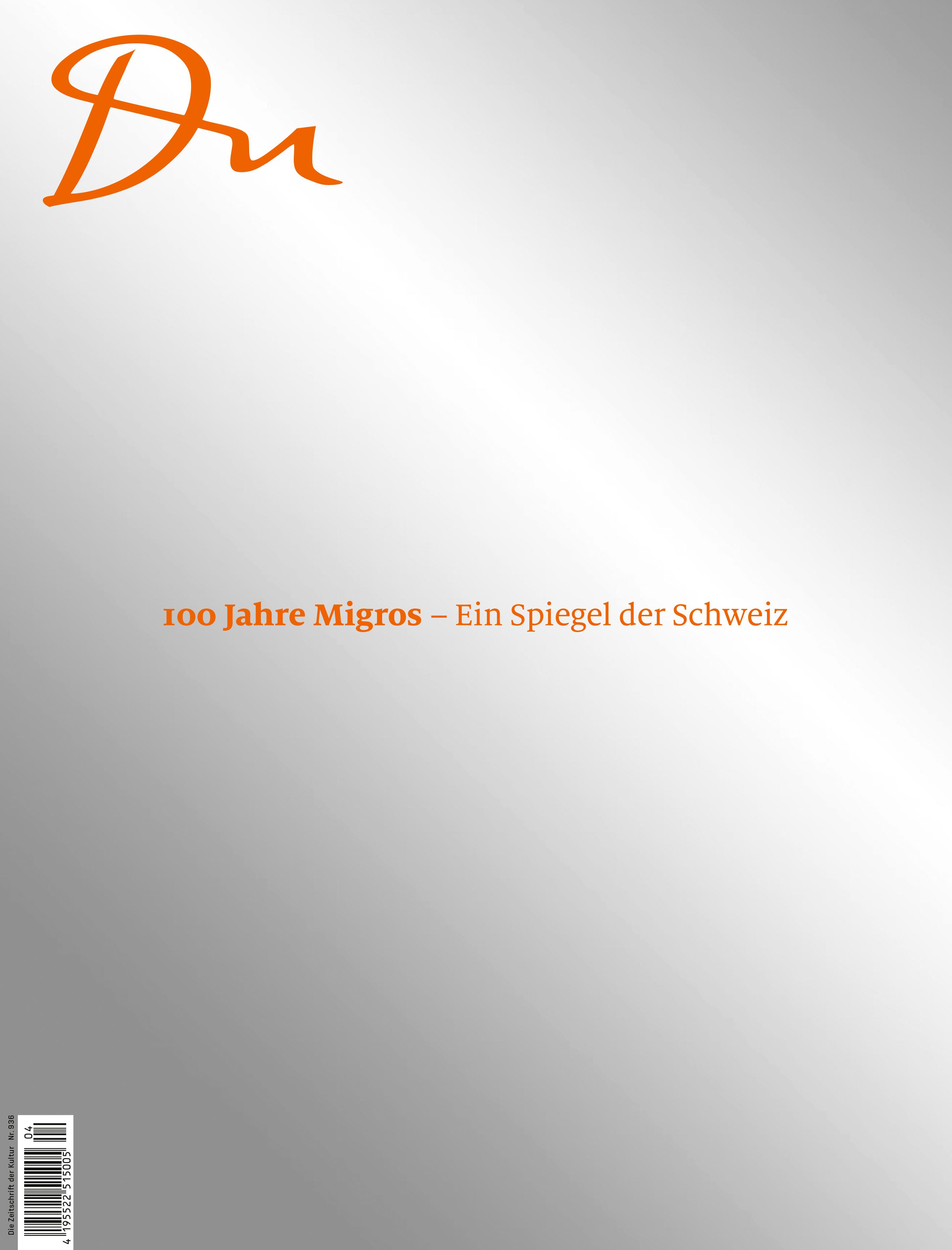 Vorderes Coverbild 100 Jahre Migros - Ein Spiegel der Schweiz