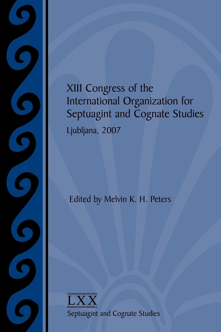Vorderes Coverbild XIII Congress of the International Organization for Septuagint and Cognate Studies