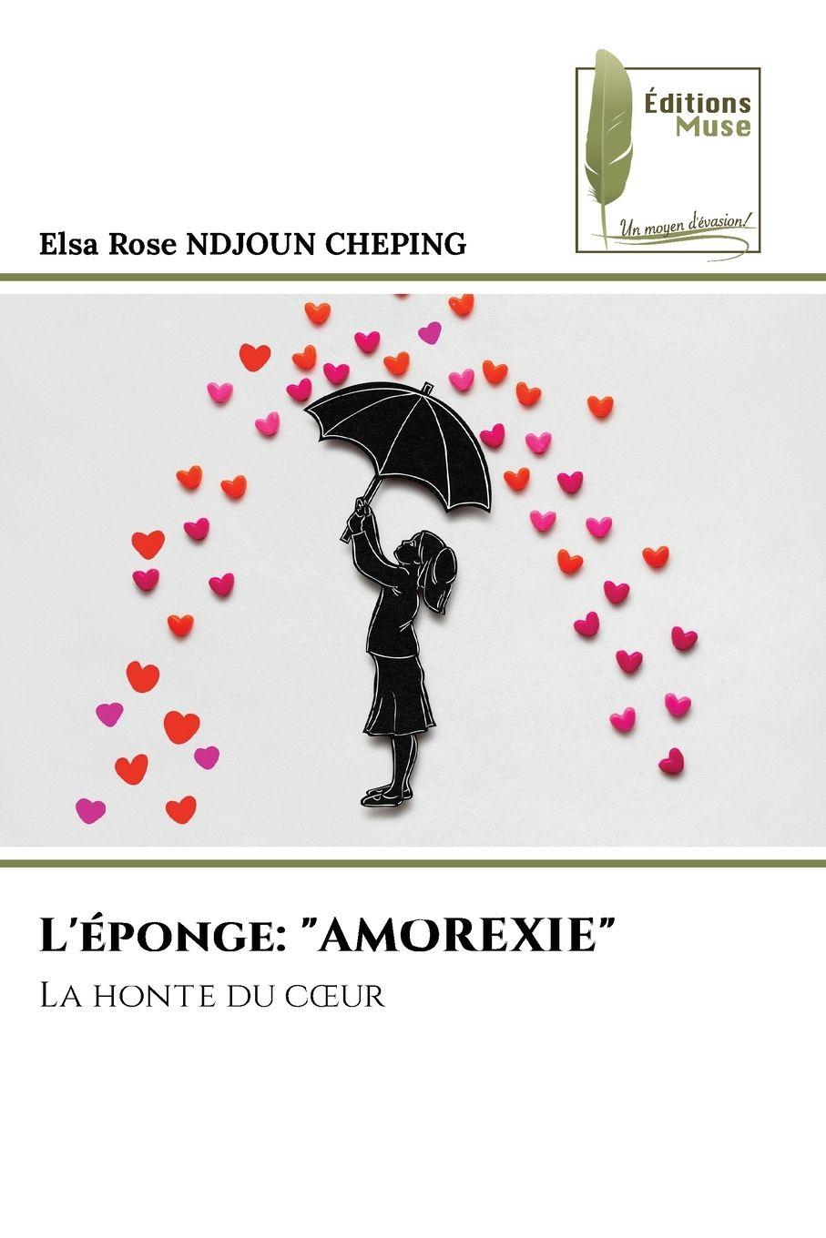 Vorderes Coverbild L'éponge: "AMOREXIE"