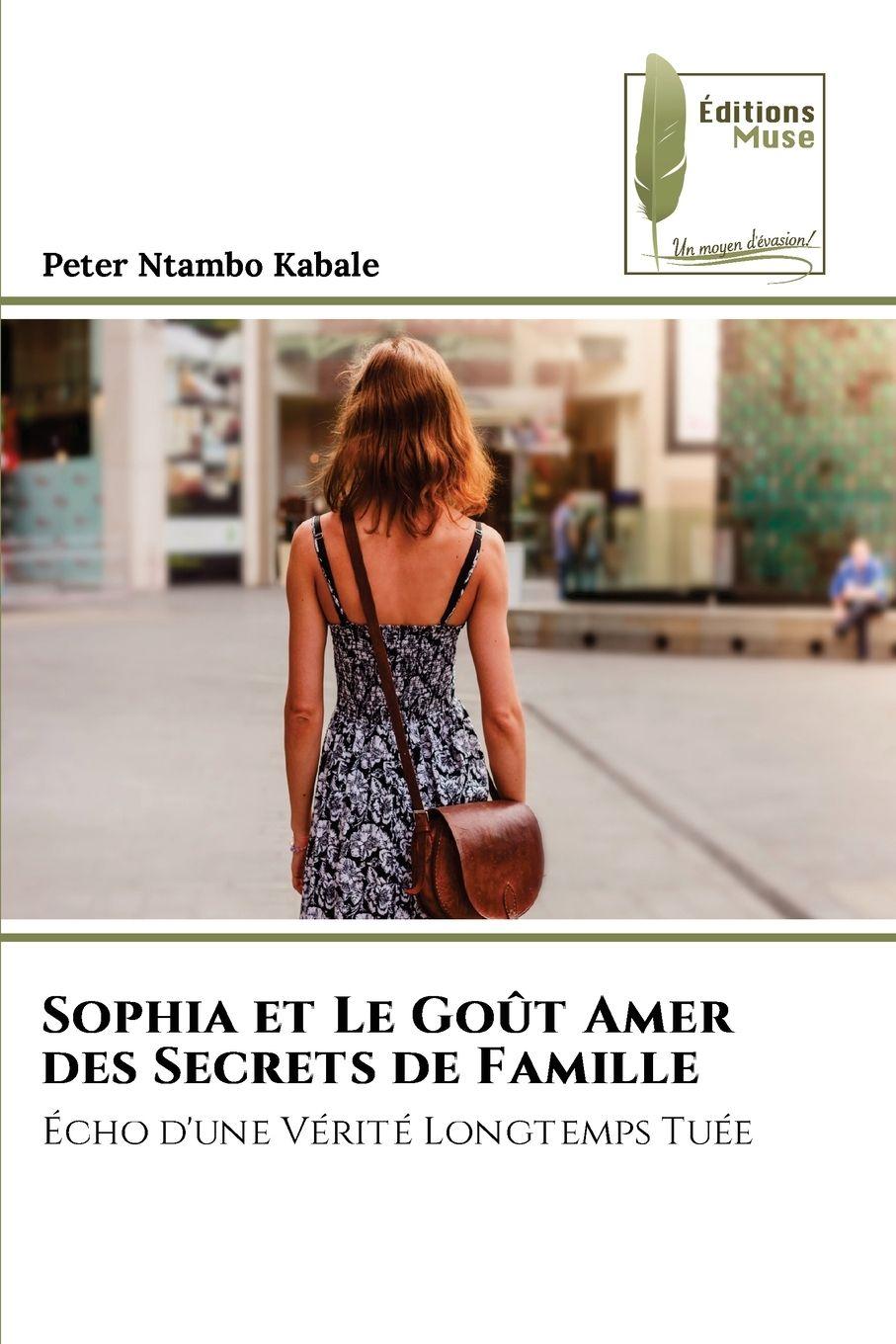 Vorderes Coverbild Sophia et Le Goût Amer des Secrets de Famille