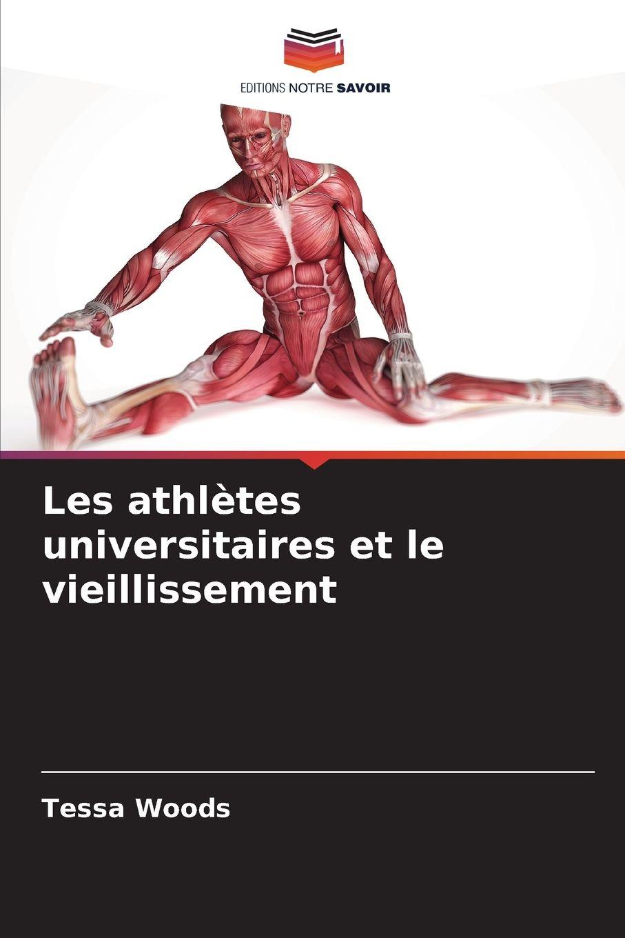 Vorderes Coverbild Les athlètes universitaires et le vieillissement