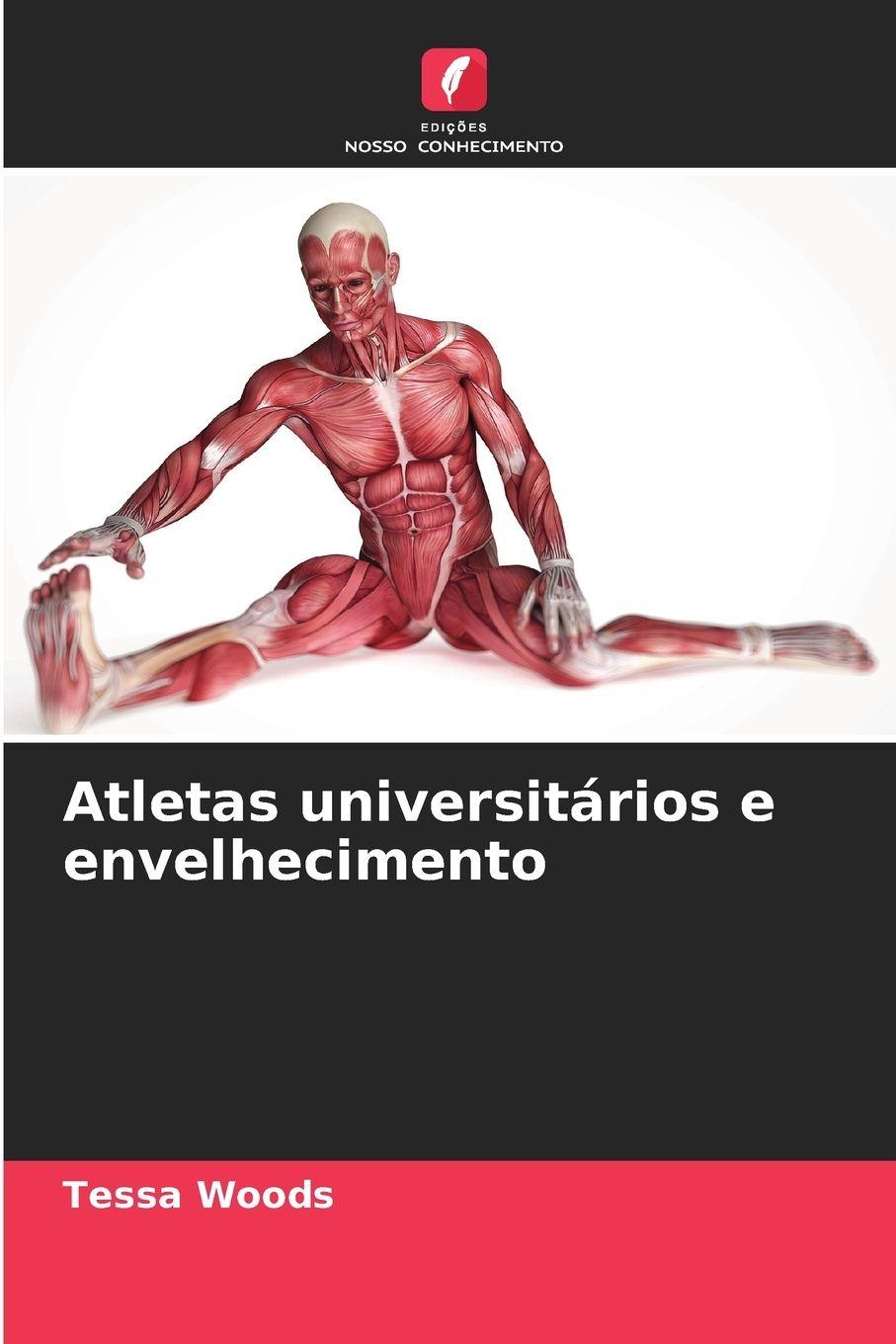 Vorderes Coverbild Atletas universitários e envelhecimento