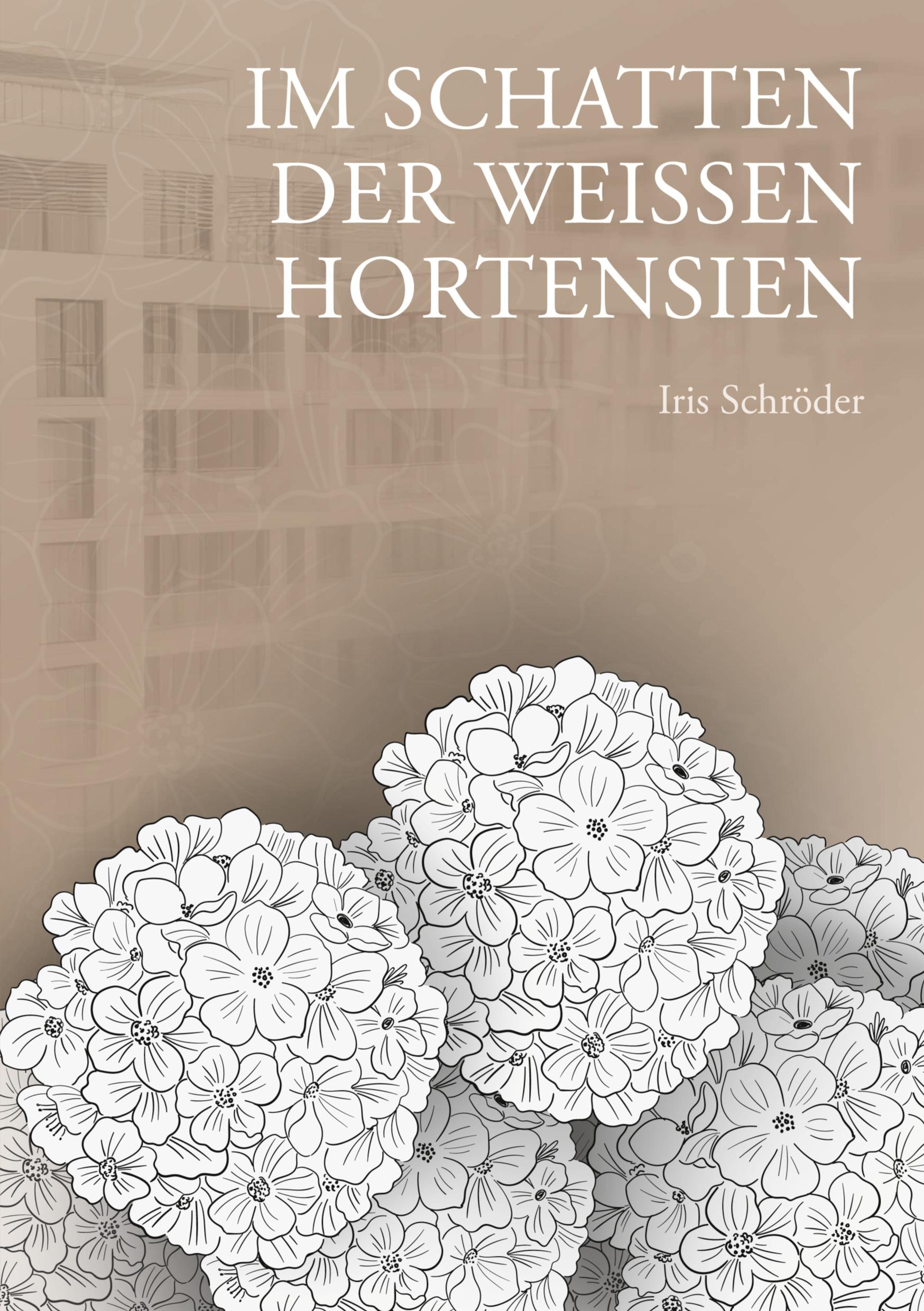 Vorderes Coverbild Im Schatten der weißen Hortensien