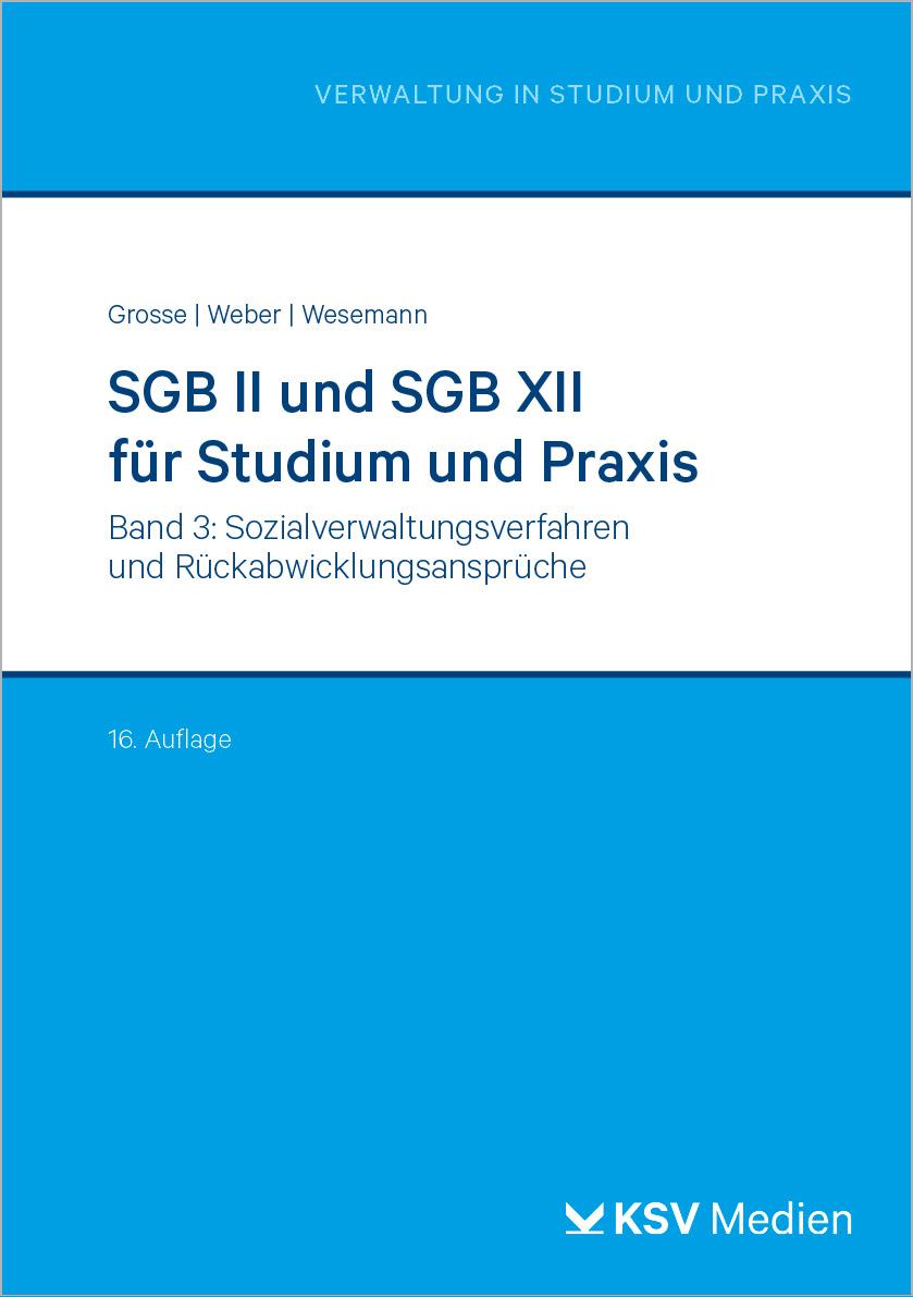 Vorderes Coverbild SGB II und SGB XII für Studium und Praxis (Bd. 3/3)