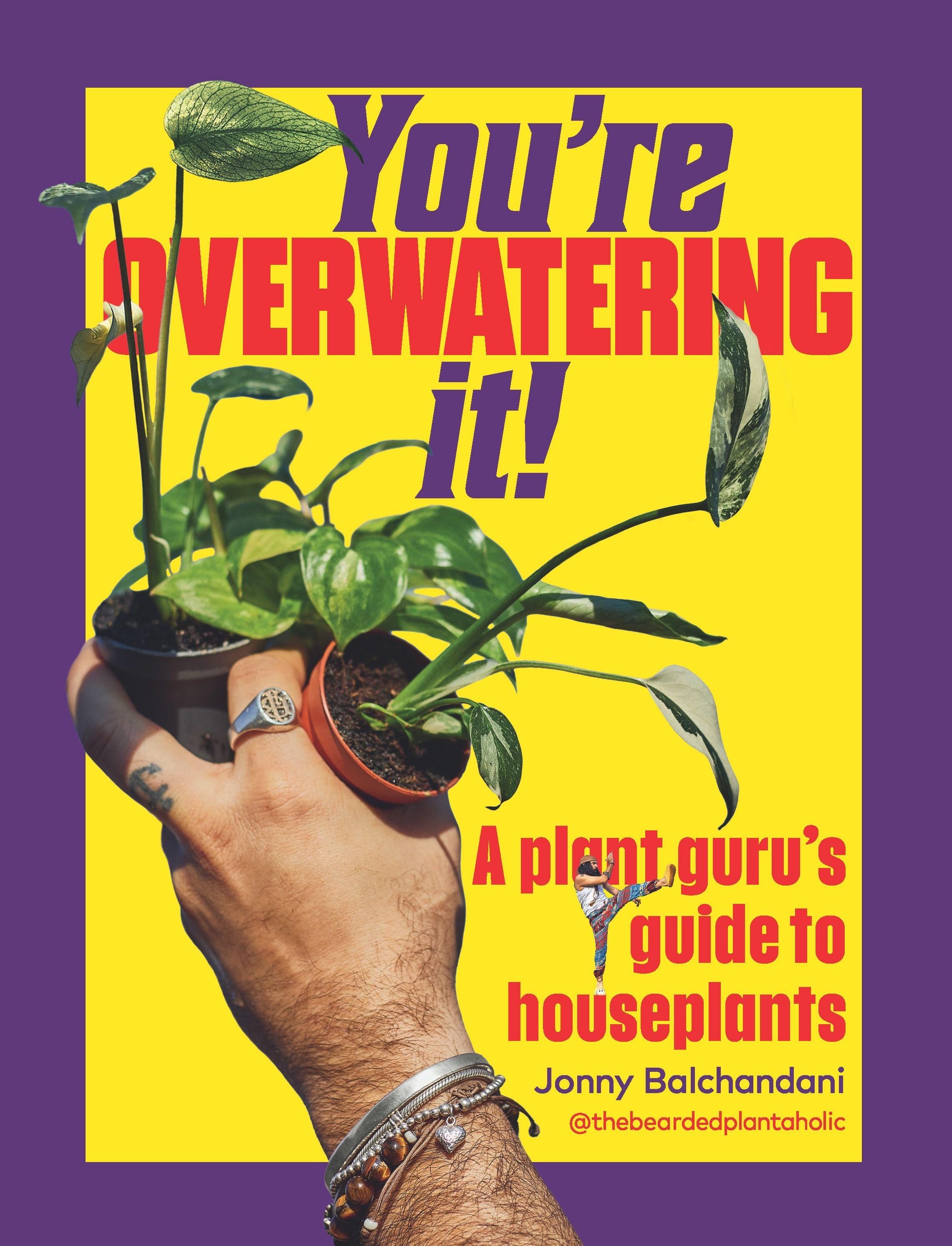 Vorderes Coverbild You're Overwatering It!