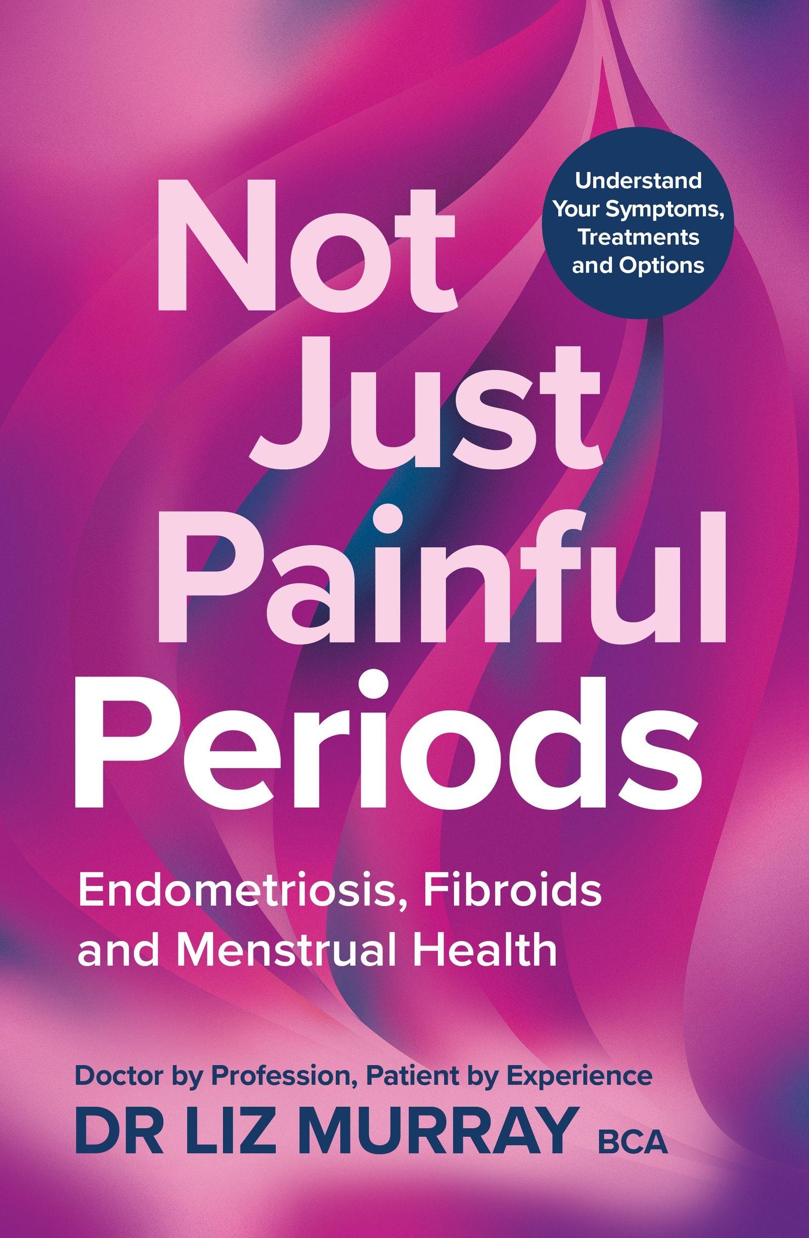 Vorderes Coverbild Not Just Painful Periods