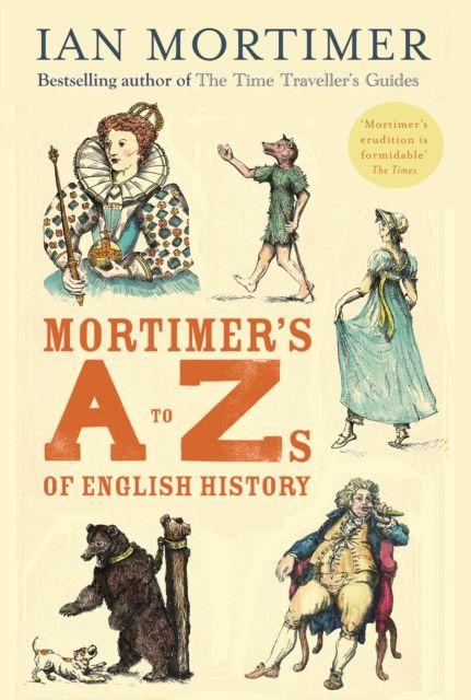 Vorderes Coverbild Mortimer's A to Zs of English History