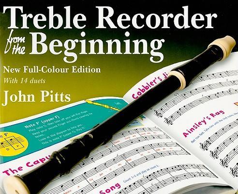 Vorderes Coverbild John Pitts: Treble Recorder from the Beginning - Pupil Book ()