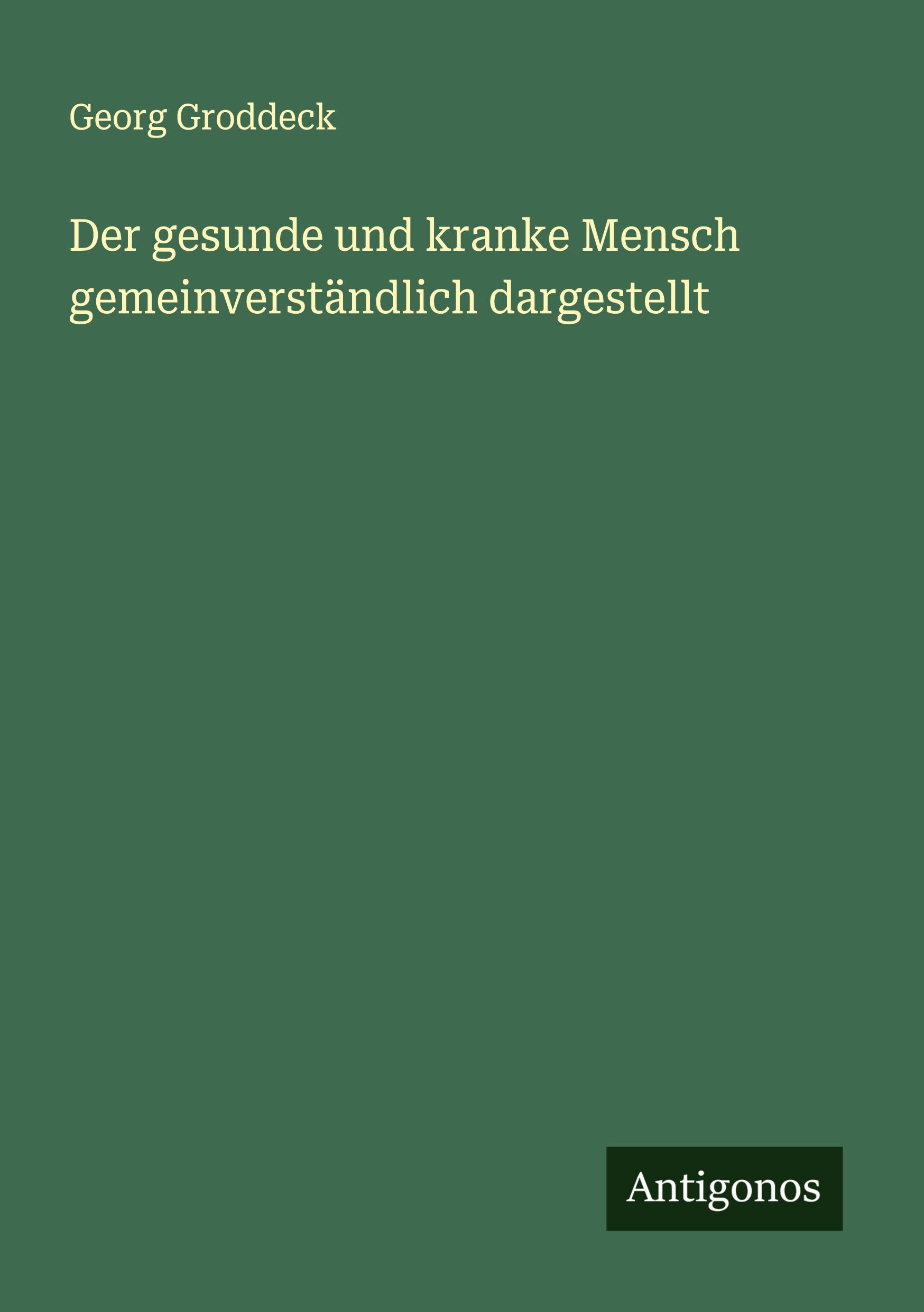 Vorderes Coverbild Der gesunde und kranke Mensch gemeinverständlich dargestellt
