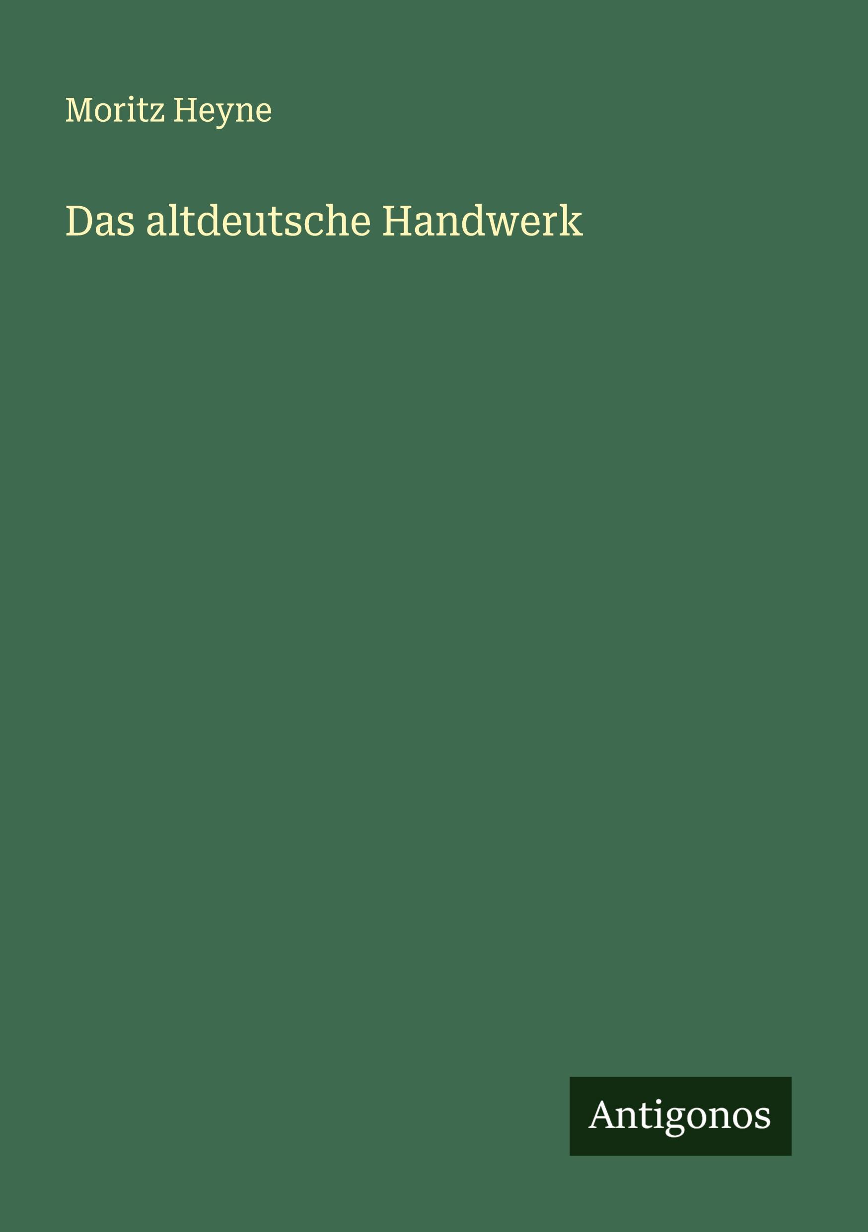 Vorderes Coverbild Das altdeutsche Handwerk