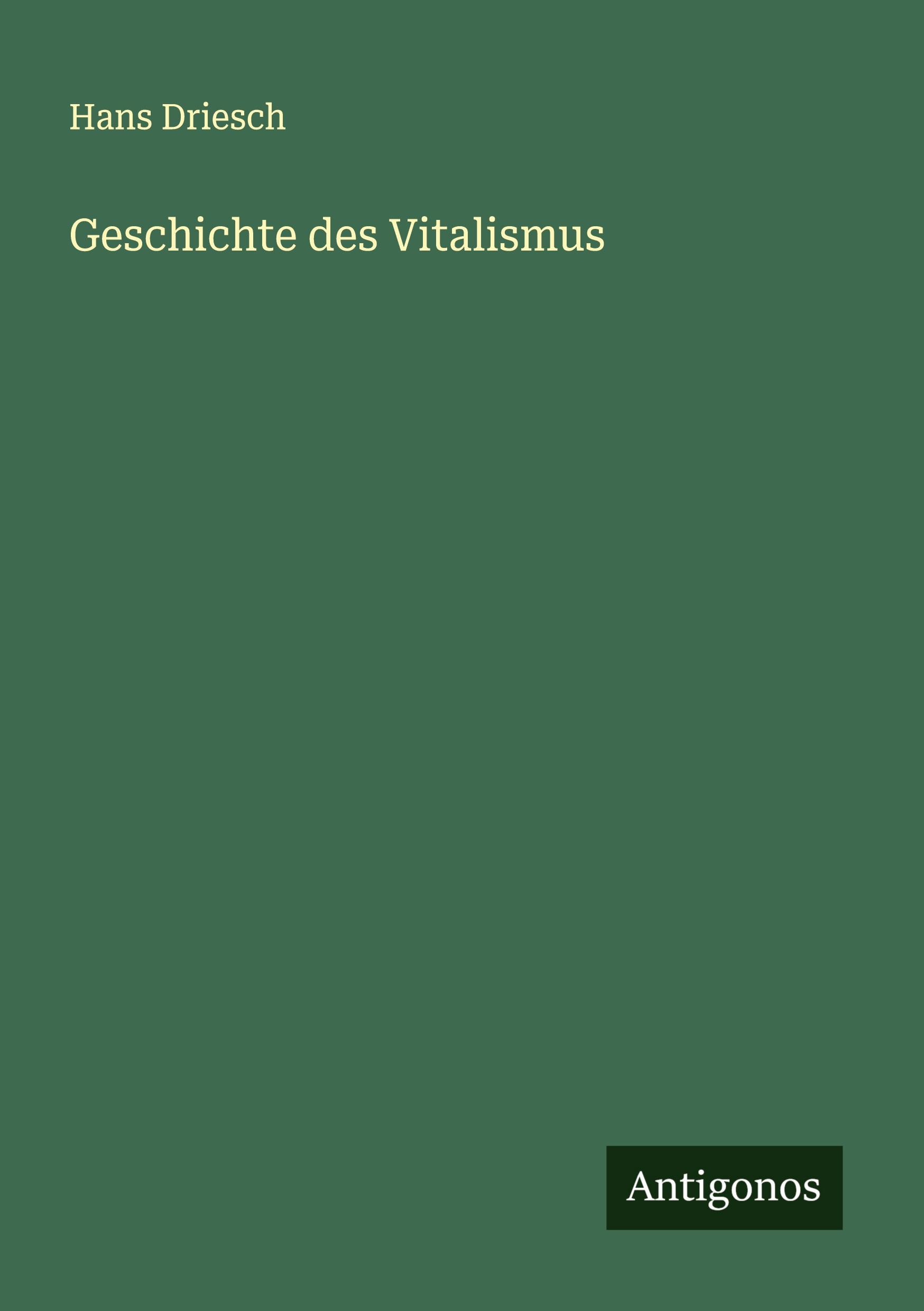Vorderes Coverbild Geschichte des Vitalismus