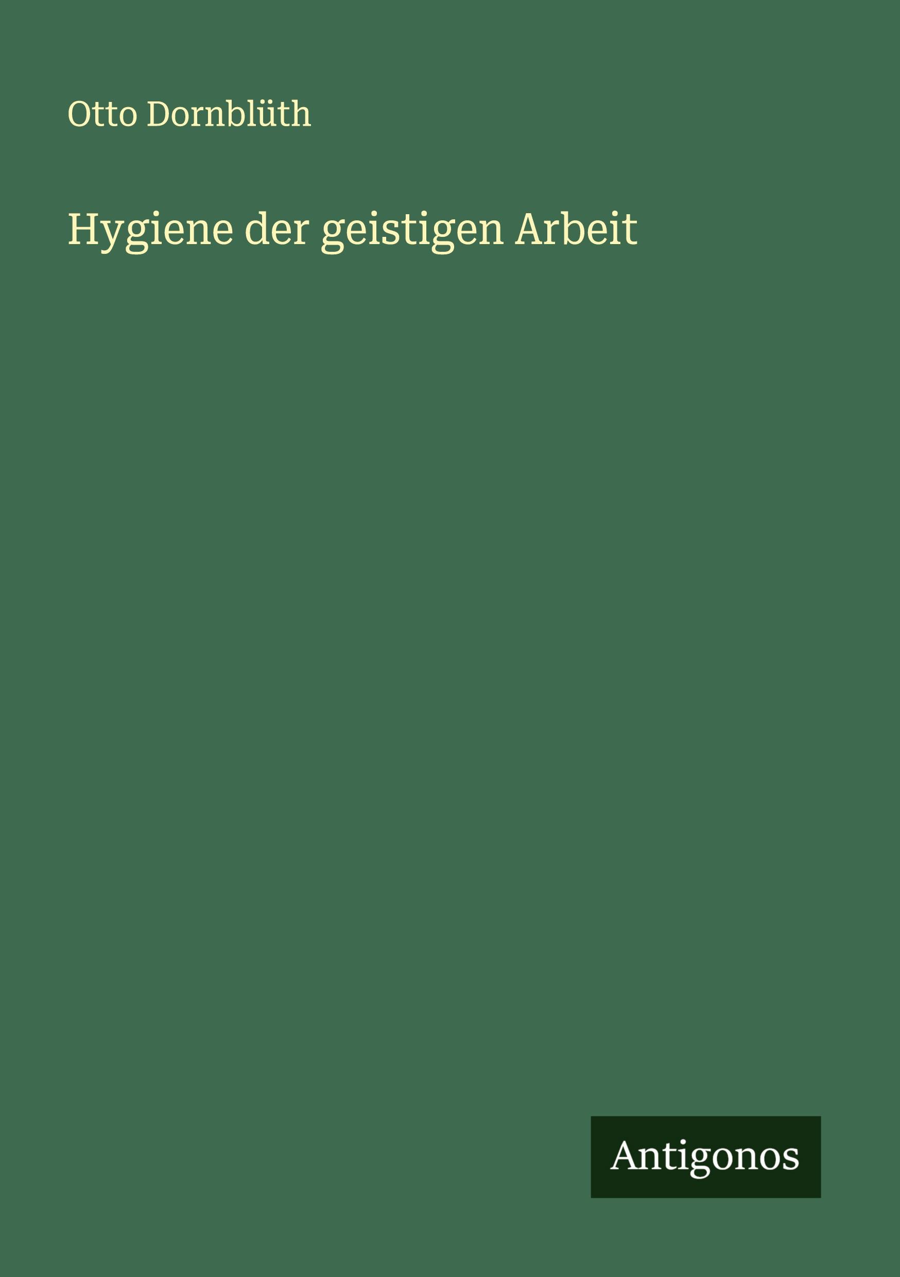 Vorderes Coverbild Hygiene der geistigen Arbeit