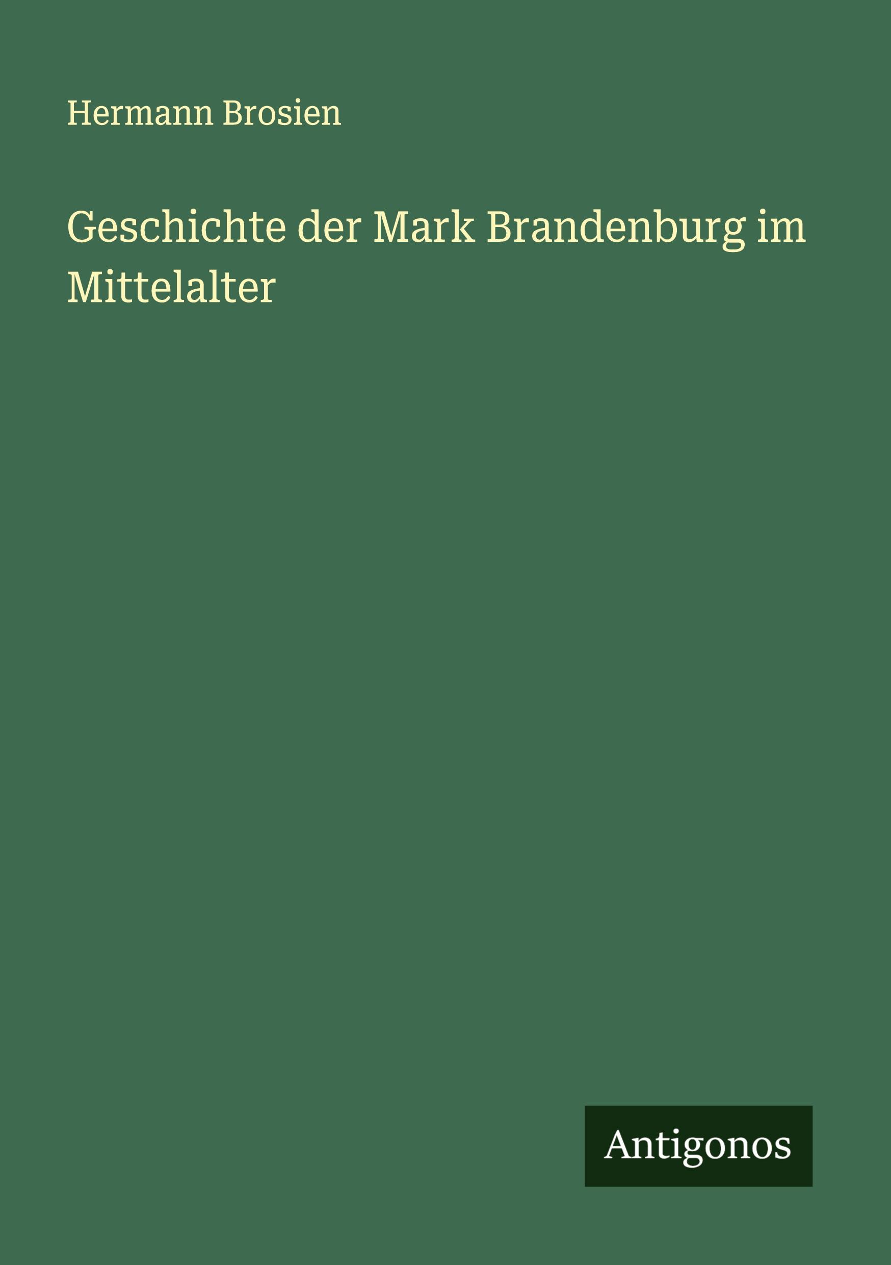 Vorderes Coverbild Geschichte der Mark Brandenburg im Mittelalter