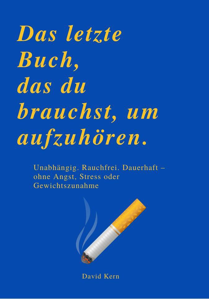 Vorderes Coverbild DAS LETZTE BUCH, DAS DU BRAUCHST, UM AUFZUHÖREN