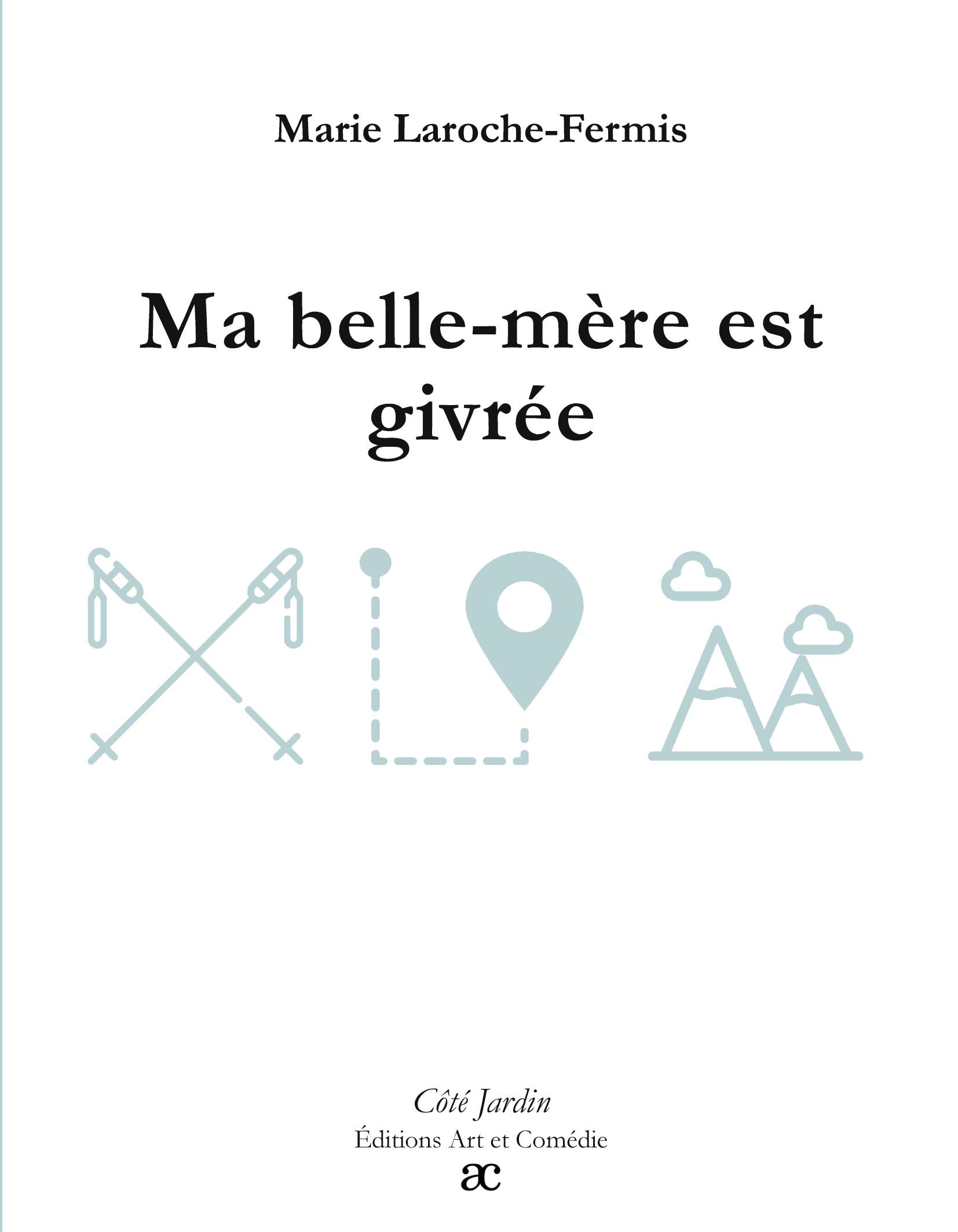 Vorderes Coverbild Ma belle-mère est givrée