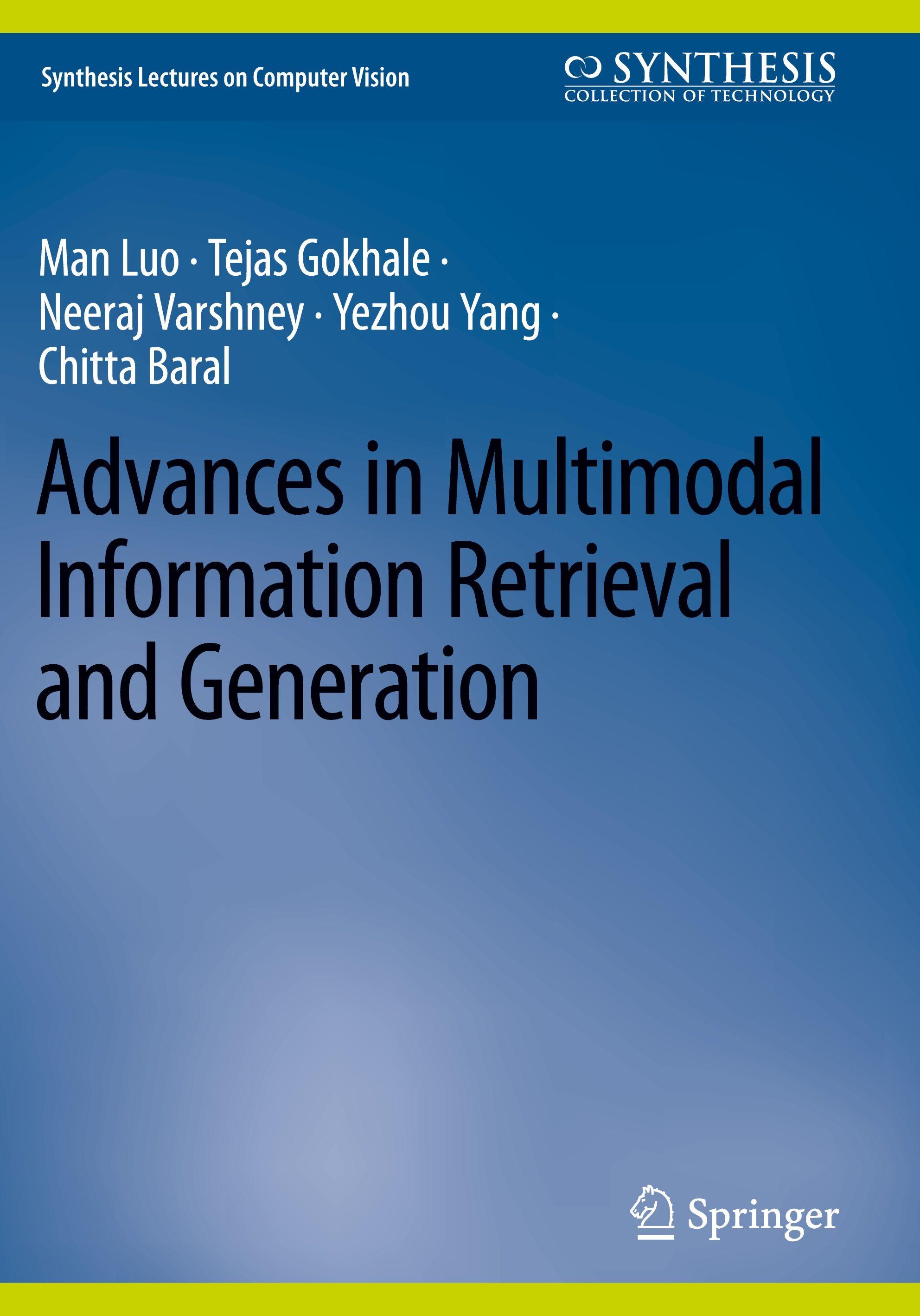 Vorderes Coverbild Advances in Multimodal Information Retrieval and Generation